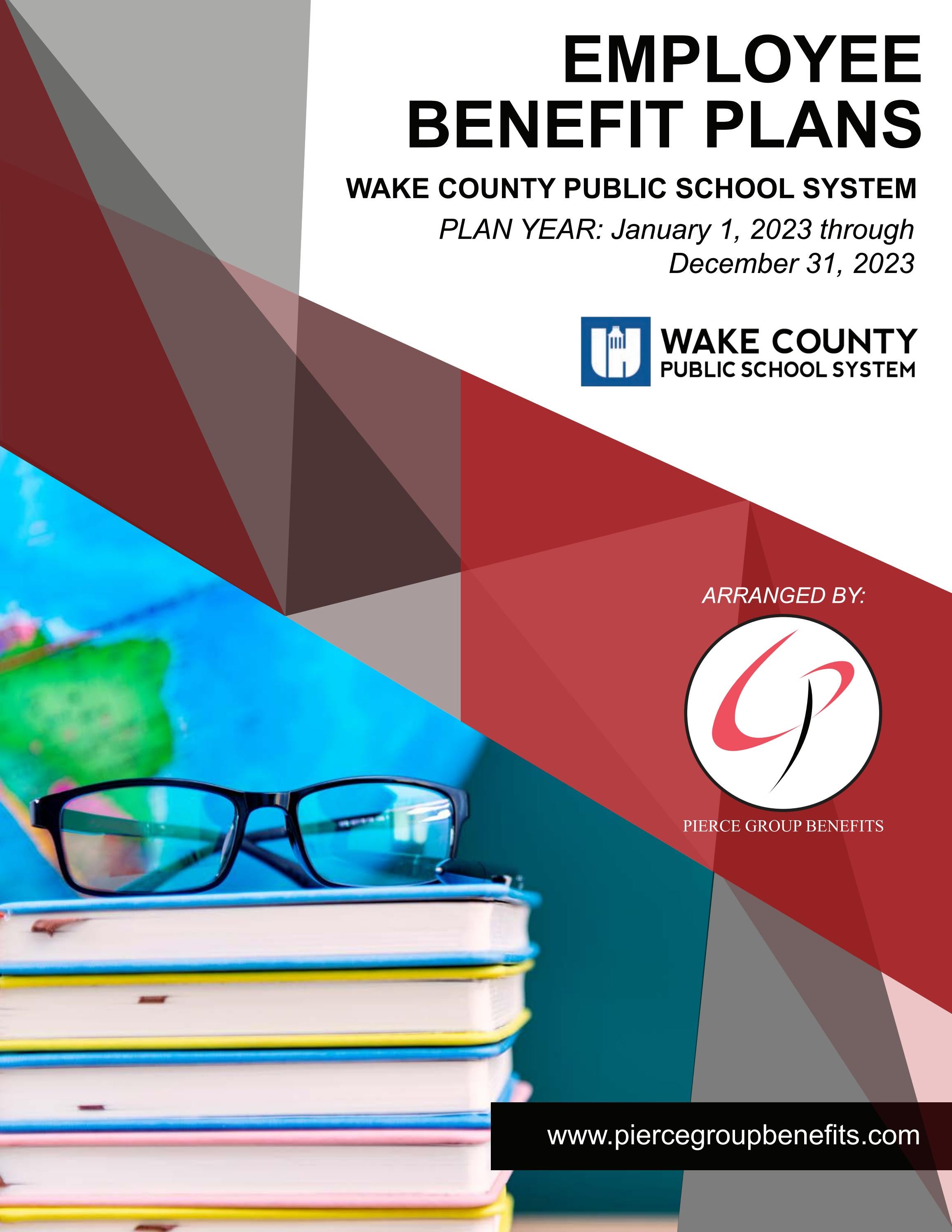 Wake County Public Schools 2022 Booklet 23PY By Pierce Group Benefits Wake County Public Schools 2022 Booklet 23PY By Pierce Group Benefits