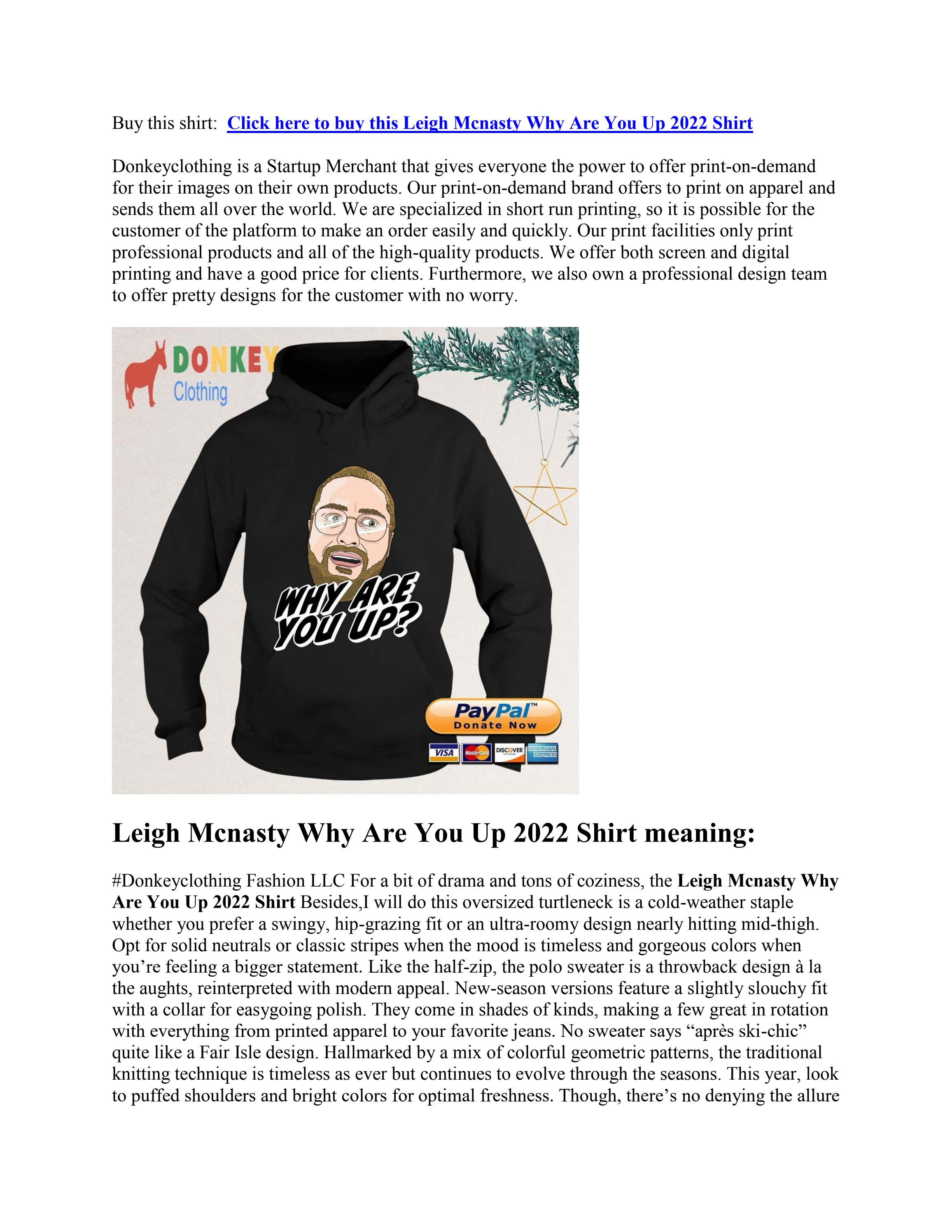 Leigh Mcnasty Why Are You Up 2022 Shirt By Donkeyclothing Issuu