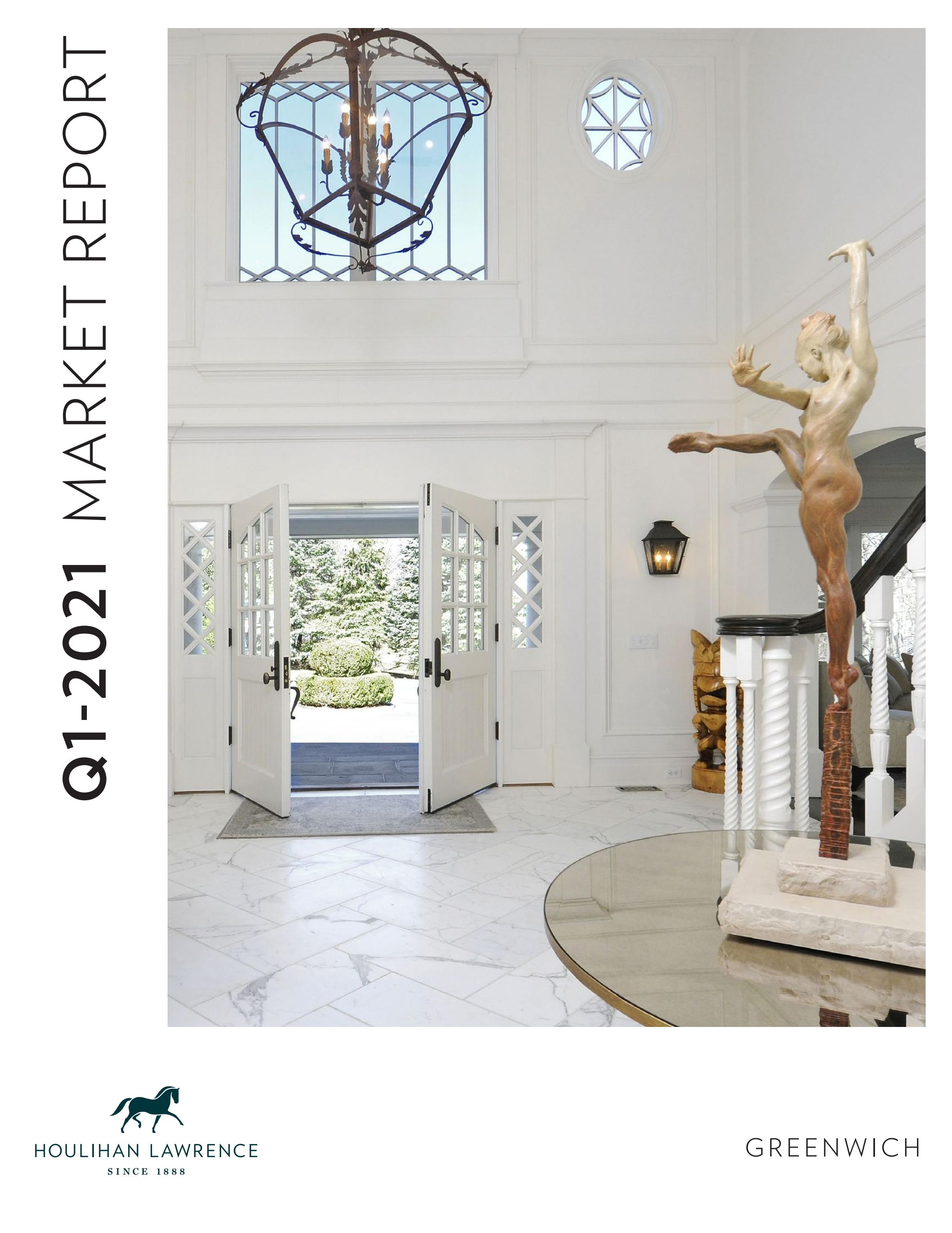 Houlihan_Lawrence_Q1_2021_Greenwich_Market_Report by Houlihan Lawrence