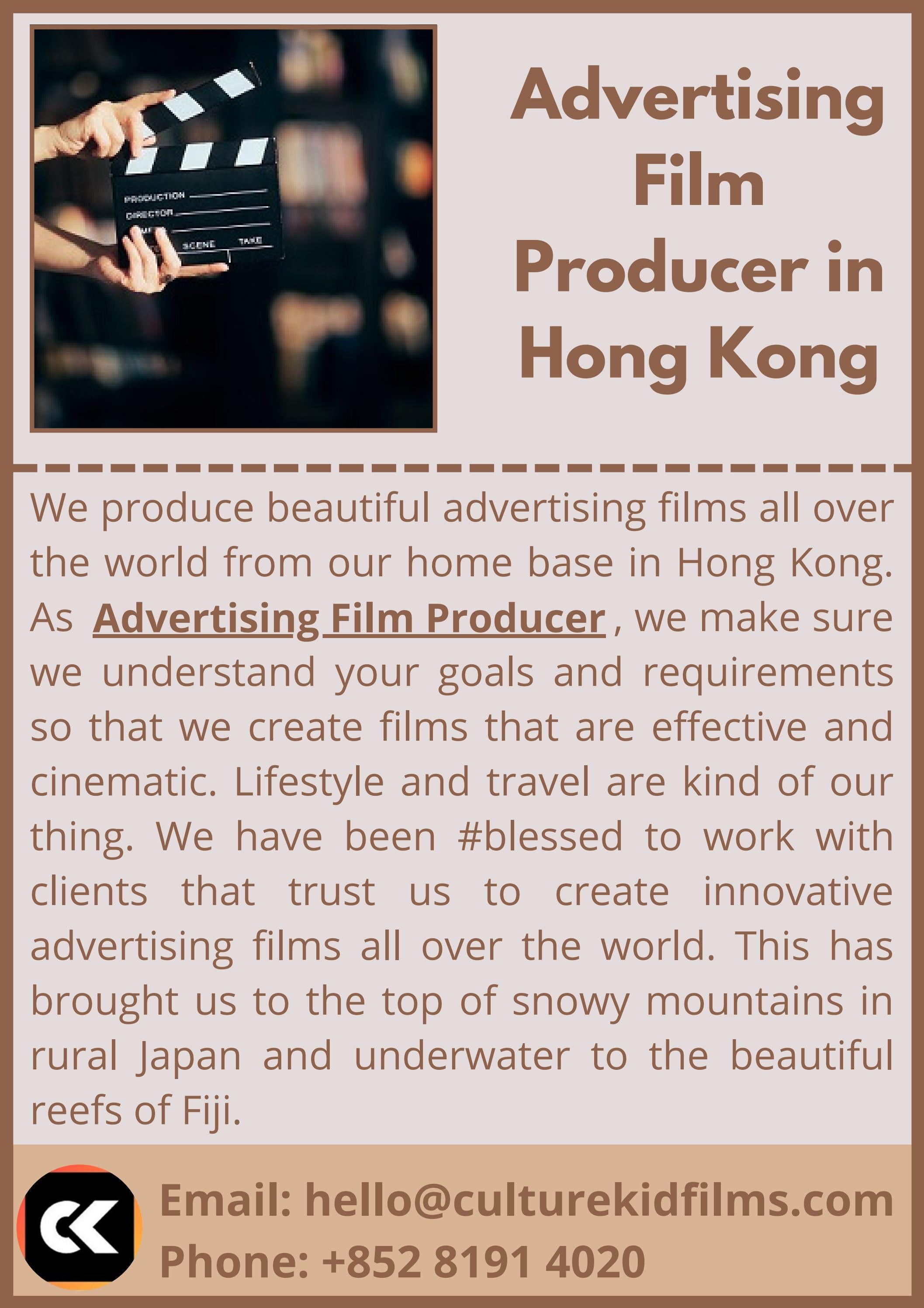 Advertising Film Producer in Hong Kong by Culture Kid Films - Issuu