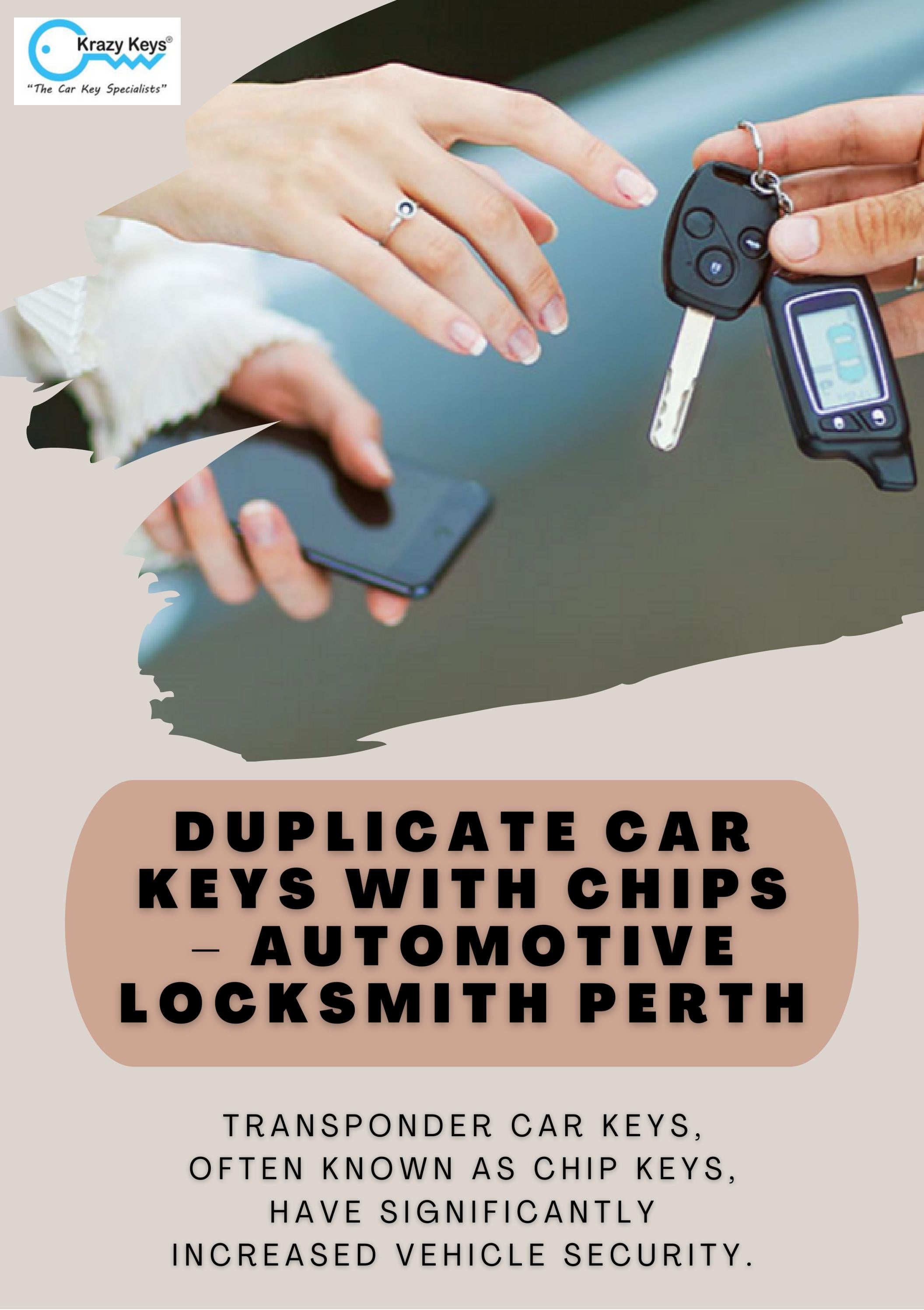 Things You Should Know About Duplicate Car Keys with Chips by Krazy