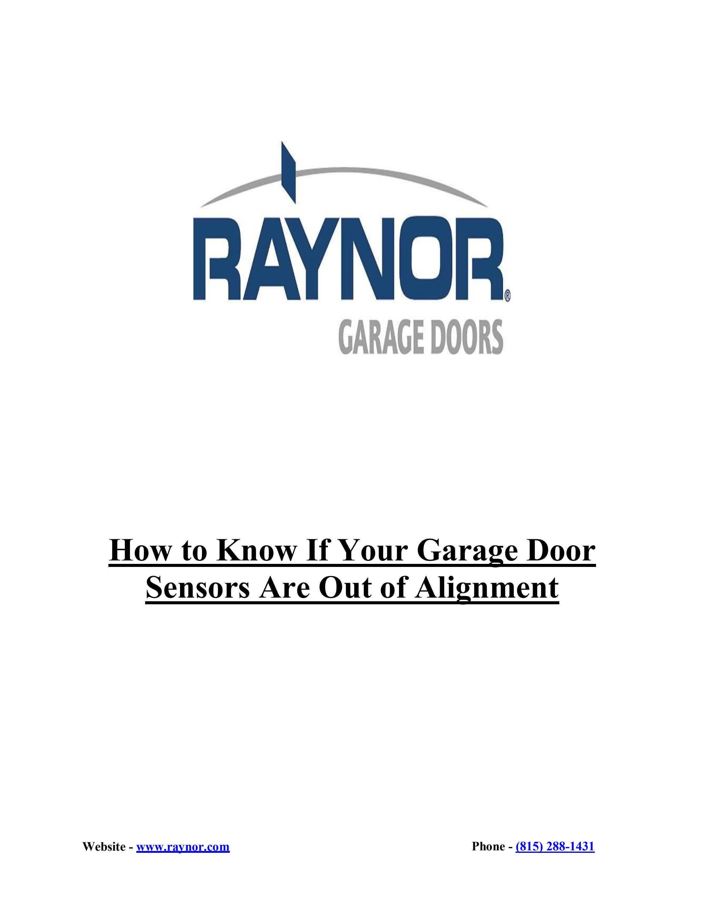 How to Know If Your Garage Door Sensors Are Out of Alignment by Raynor