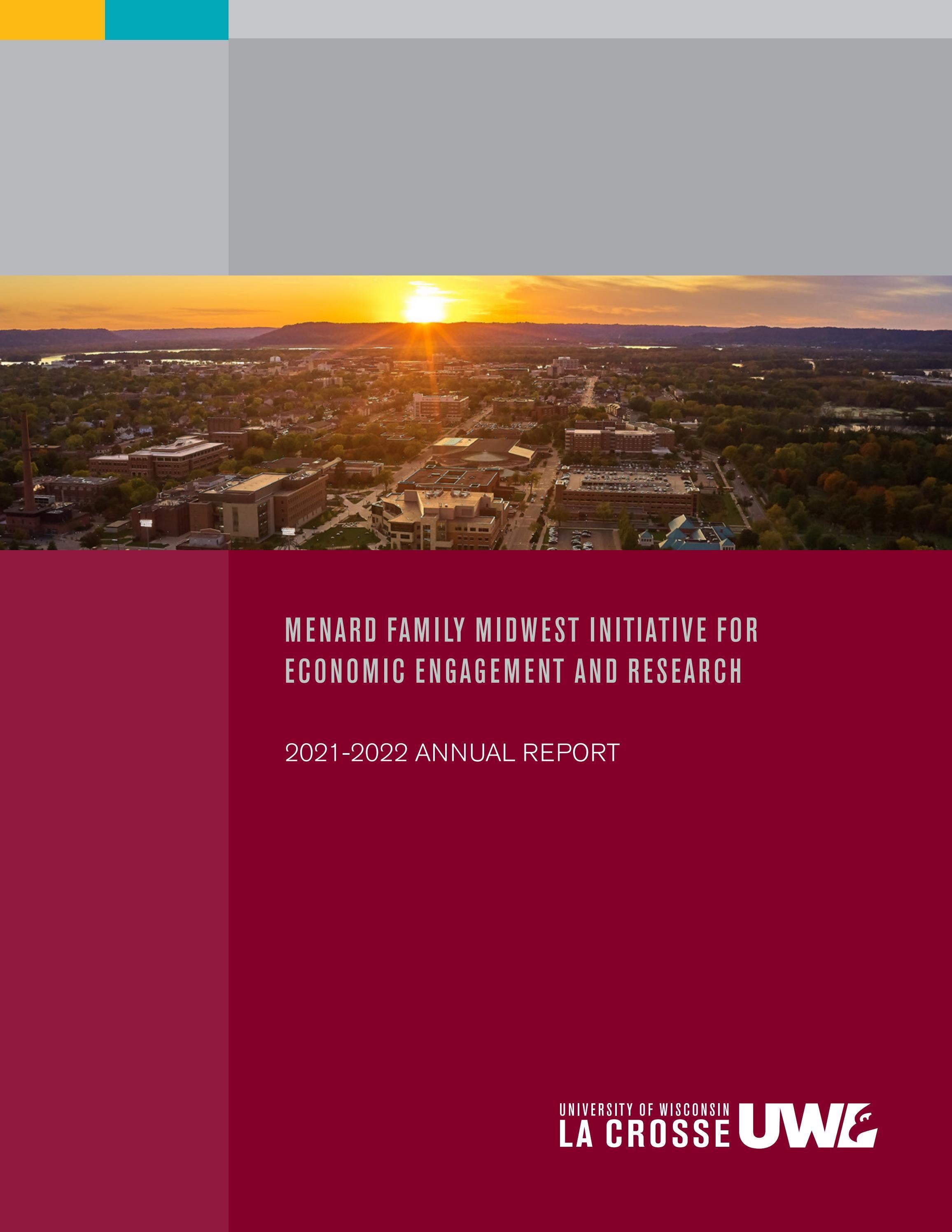 UWL Menard Family initiativeAnnual Report 2122 by University of