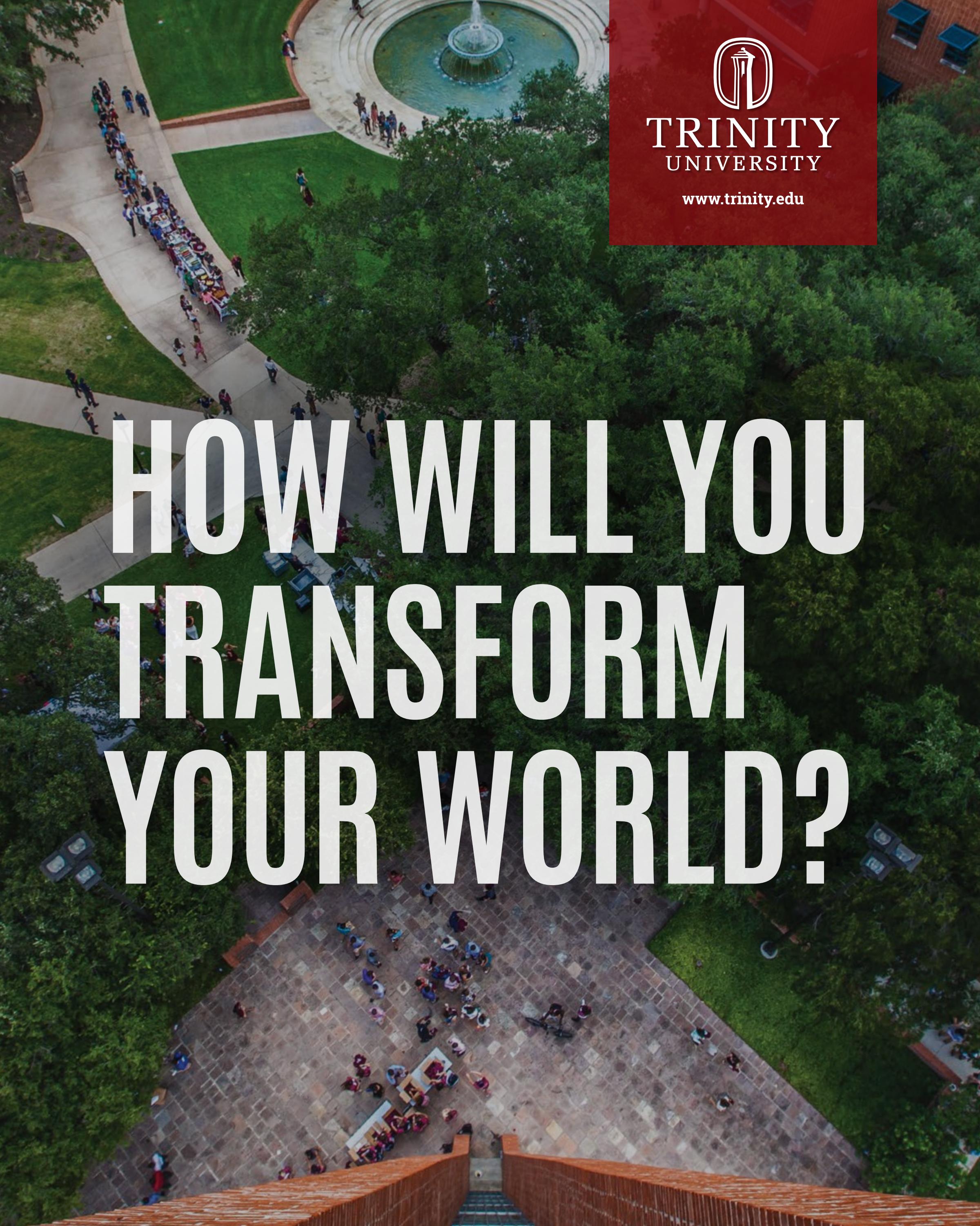 Trinity University Admissions Look Book by Trinity University Issuu