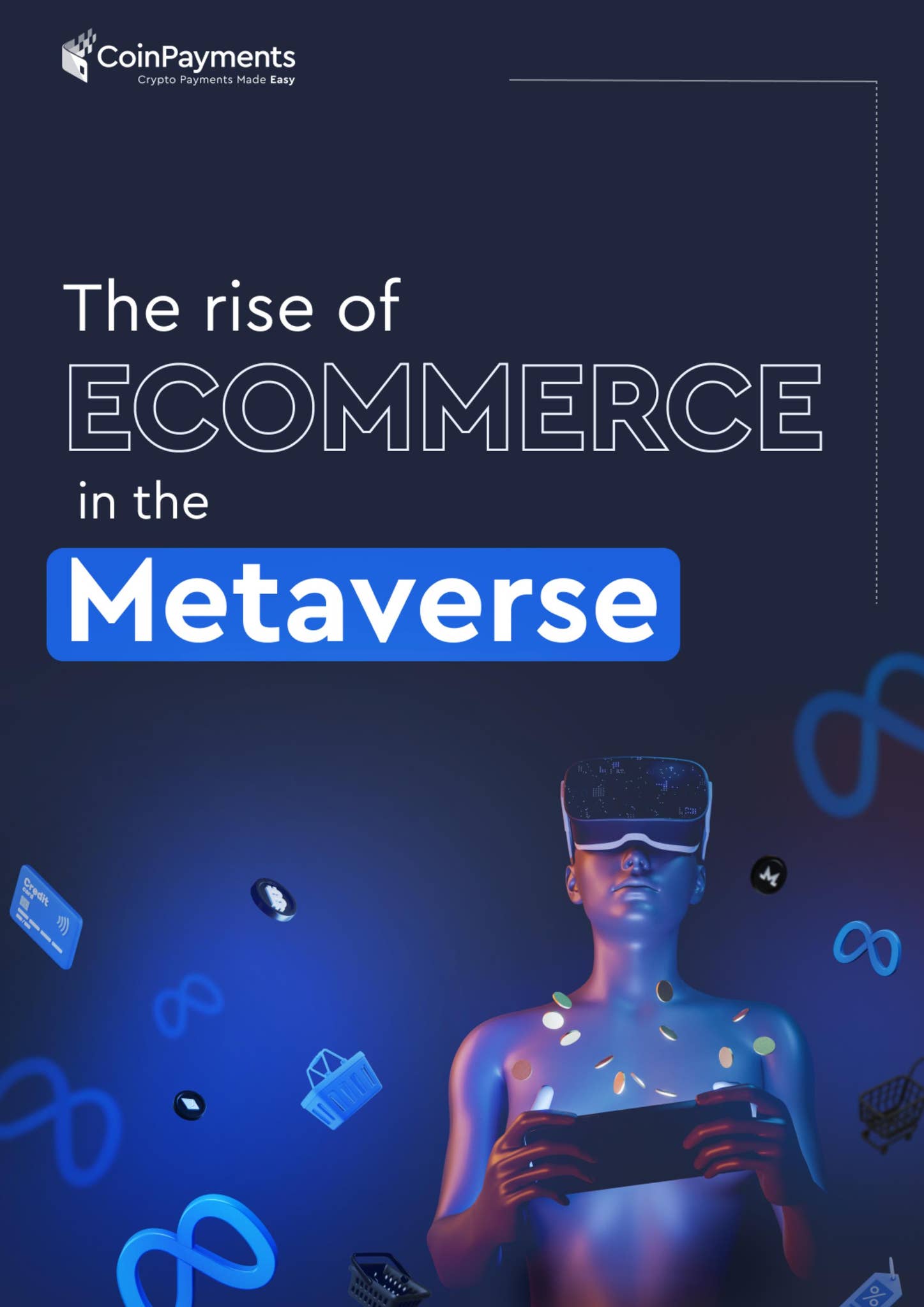 The Rise of eCommerce in the Metaverse | CoinPayments by COINPAYMENTS ...