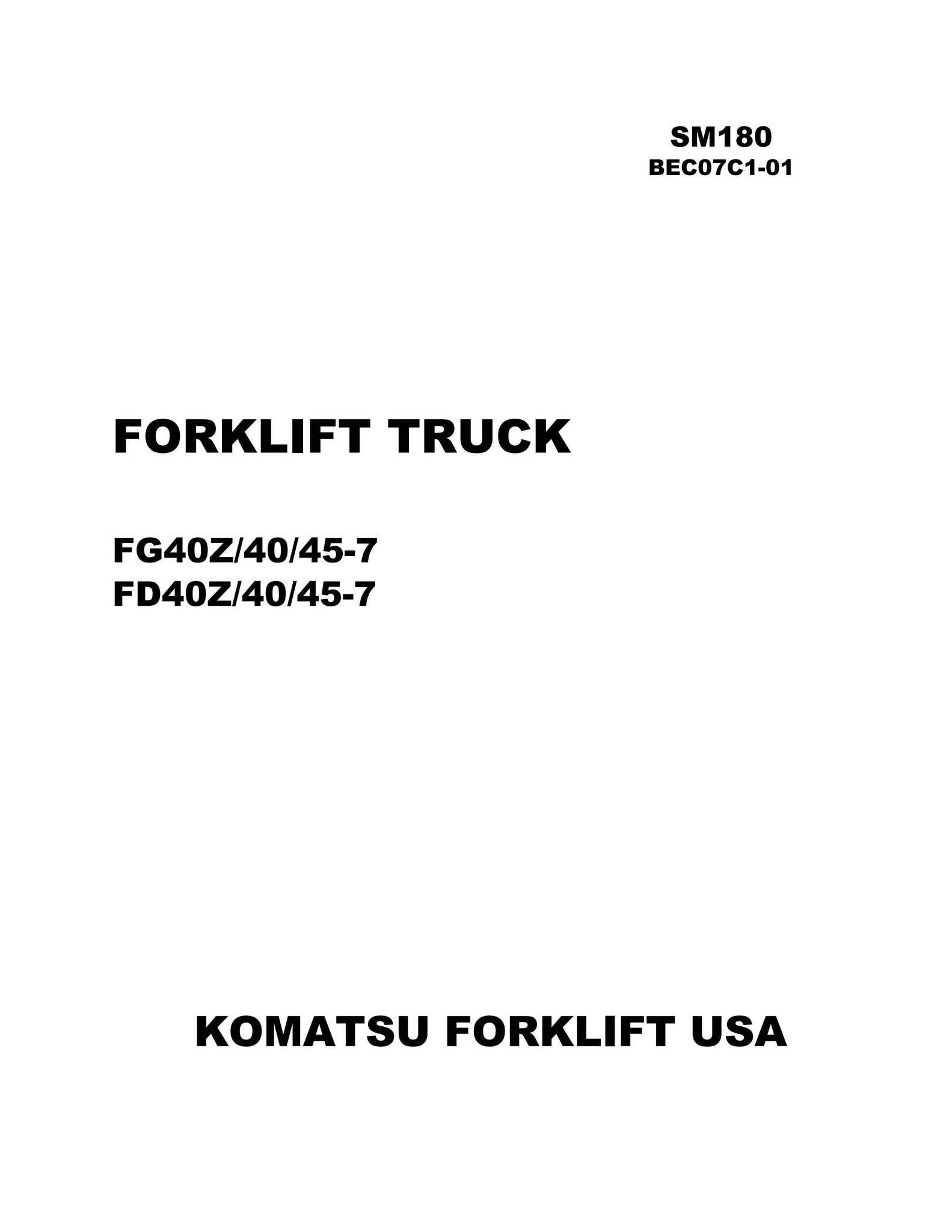 Komatsu FG40Z-7 FG40-7 FG45-7 FD40Z-7 FD40-7 FD45-7 Forklift