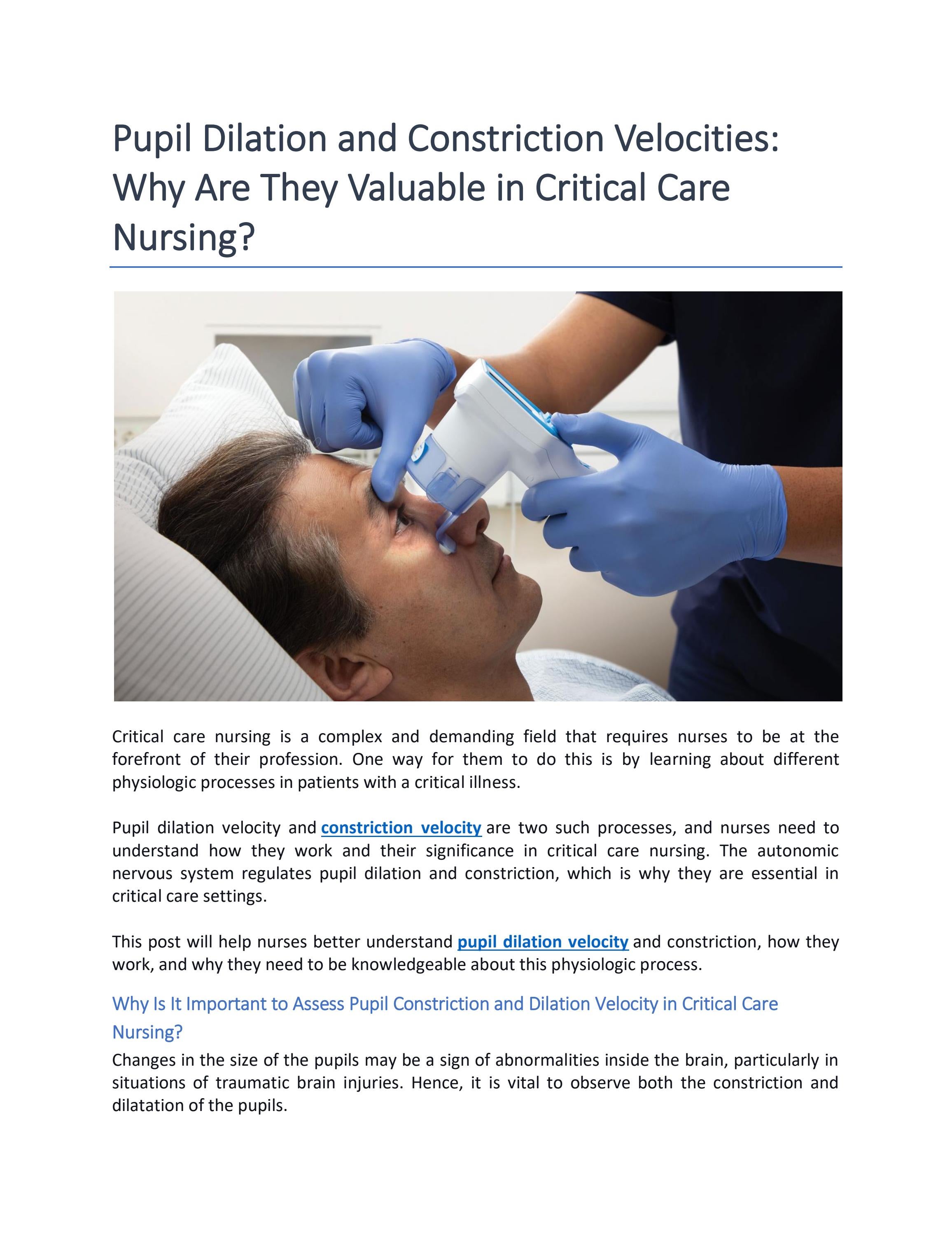 Pupil Dilation and Constriction Velocities Why Are They Valuable in