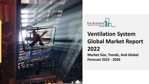 Ventilation System Market Growth Analysis, Latest Trends And Business