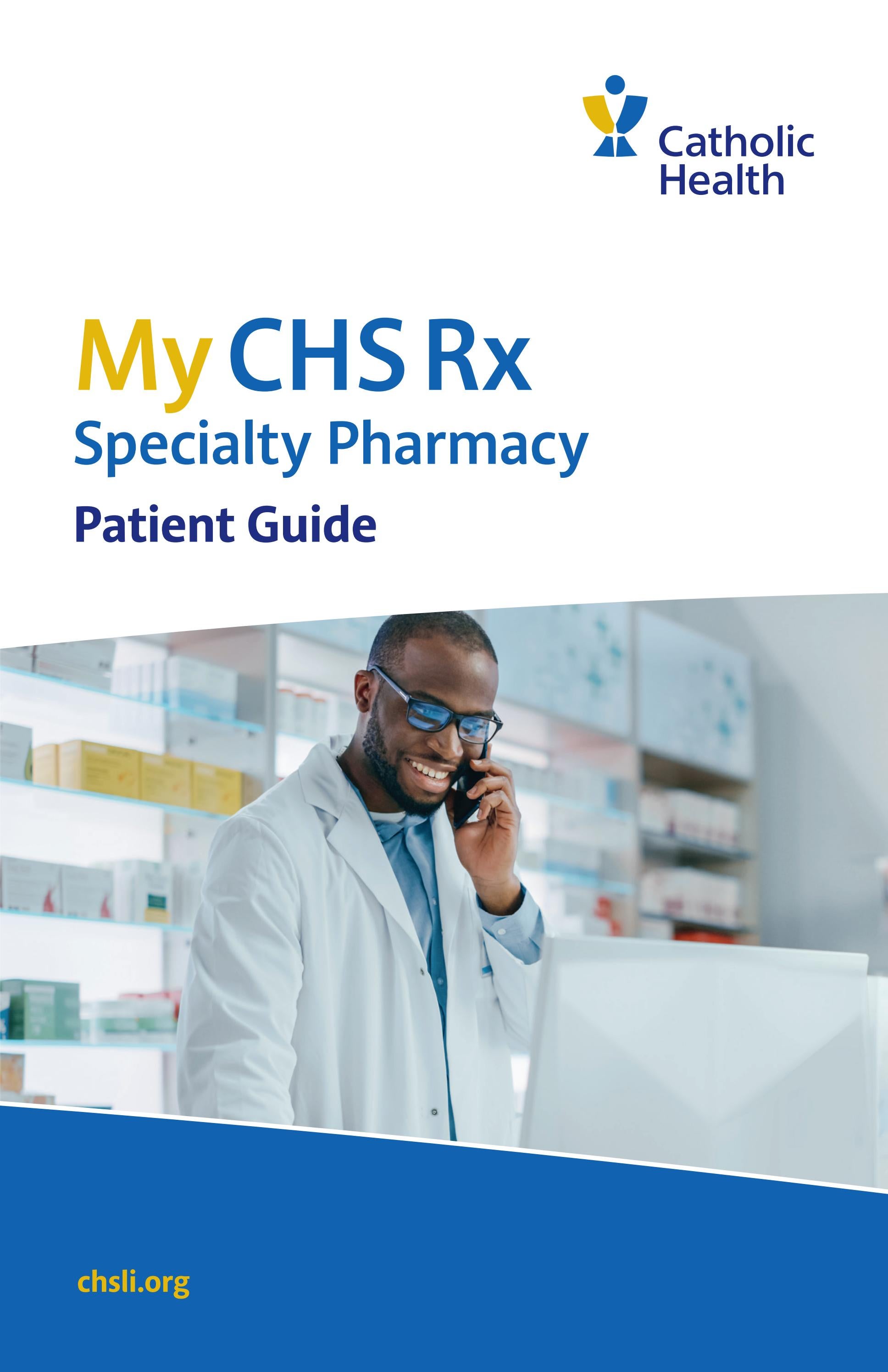 My CHS Rx Specialty Pharmacy Patient Guide by catholichealthLI Issuu
