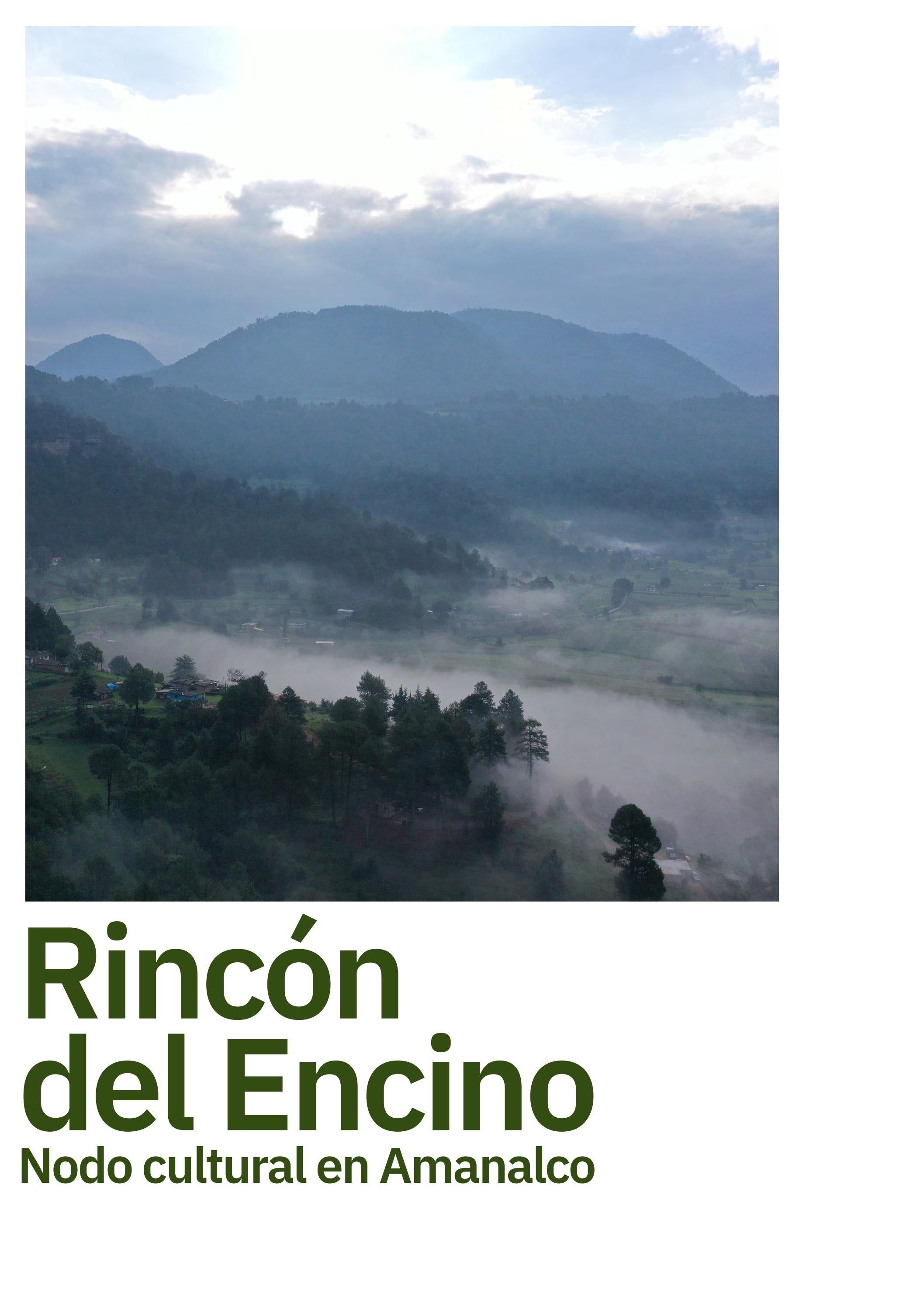 Rincón Del Encino Nodo Cultural en Amanalco by Taller 13 Issuu