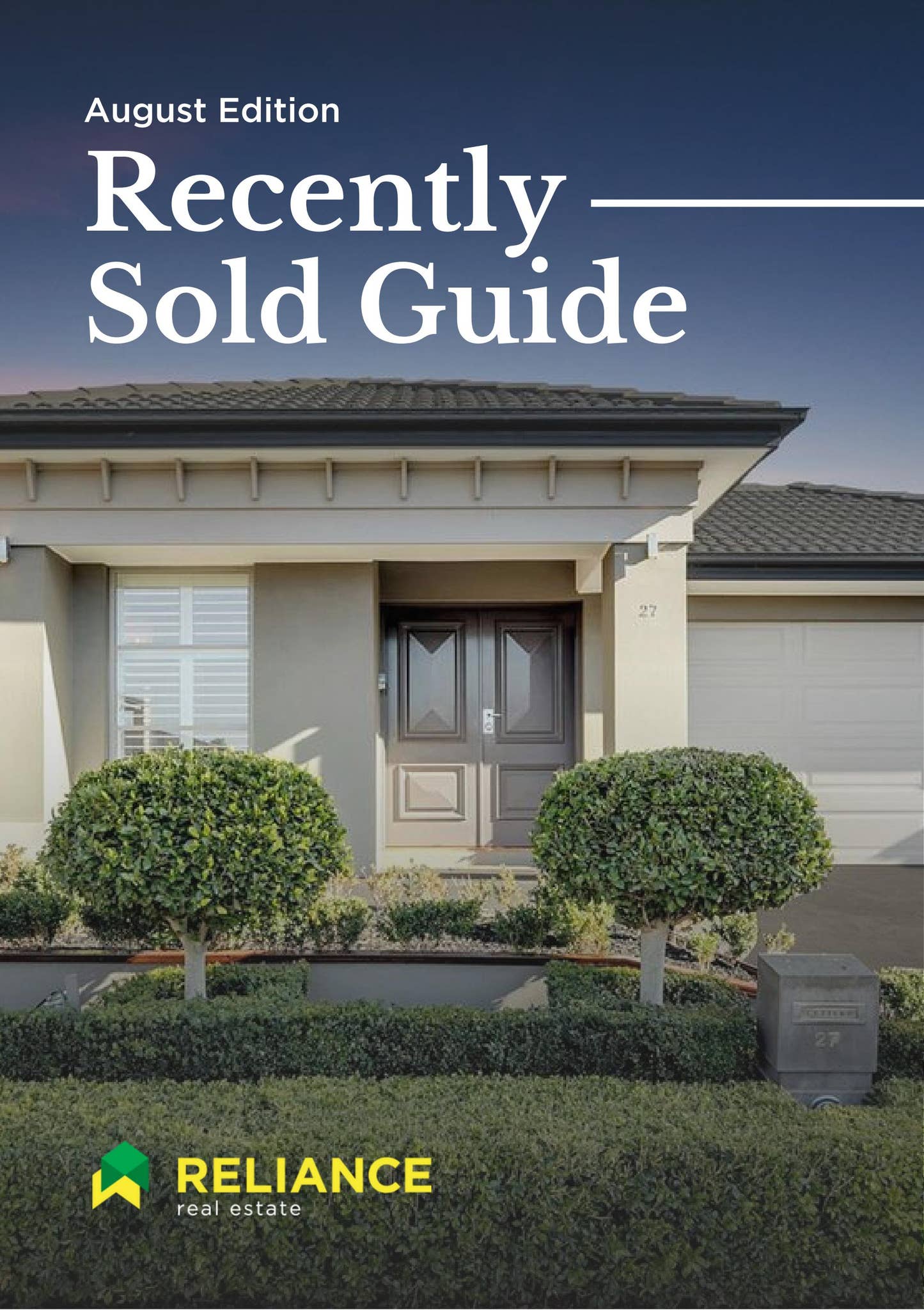 Recently Sold Guide - August Edition by Reliance Real Estate - Issuu