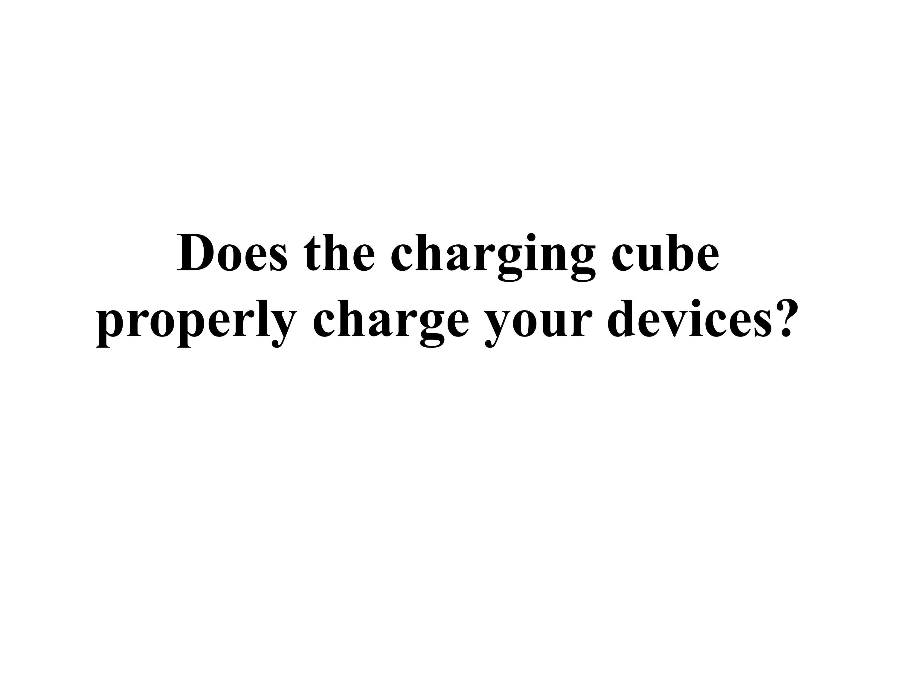 Does the charging cube properly charge your device by Abdullah Issuu