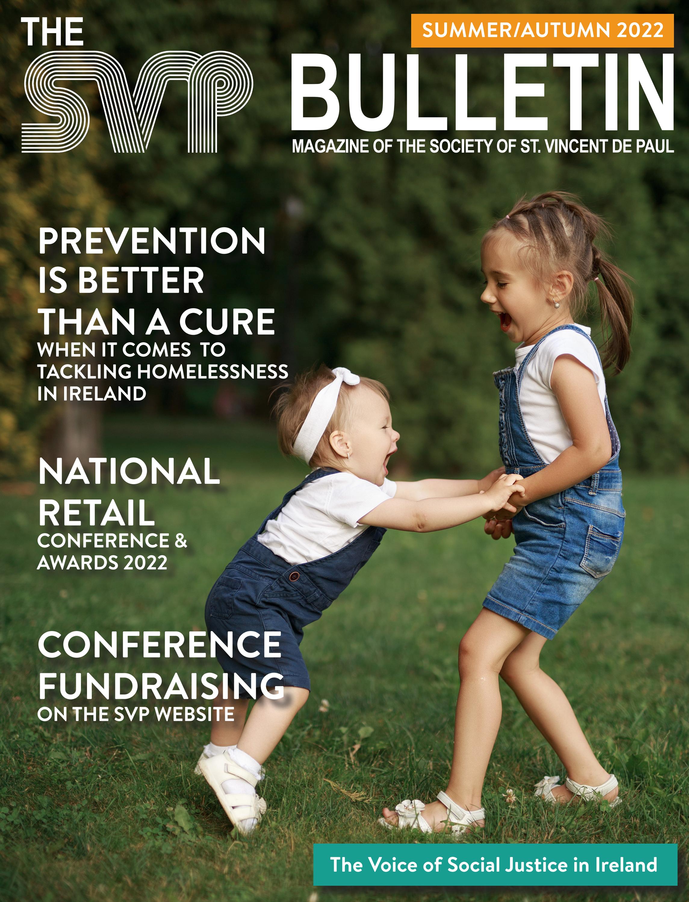 The SVP Bulletin Magazine of the Society of St Vincent de Paul