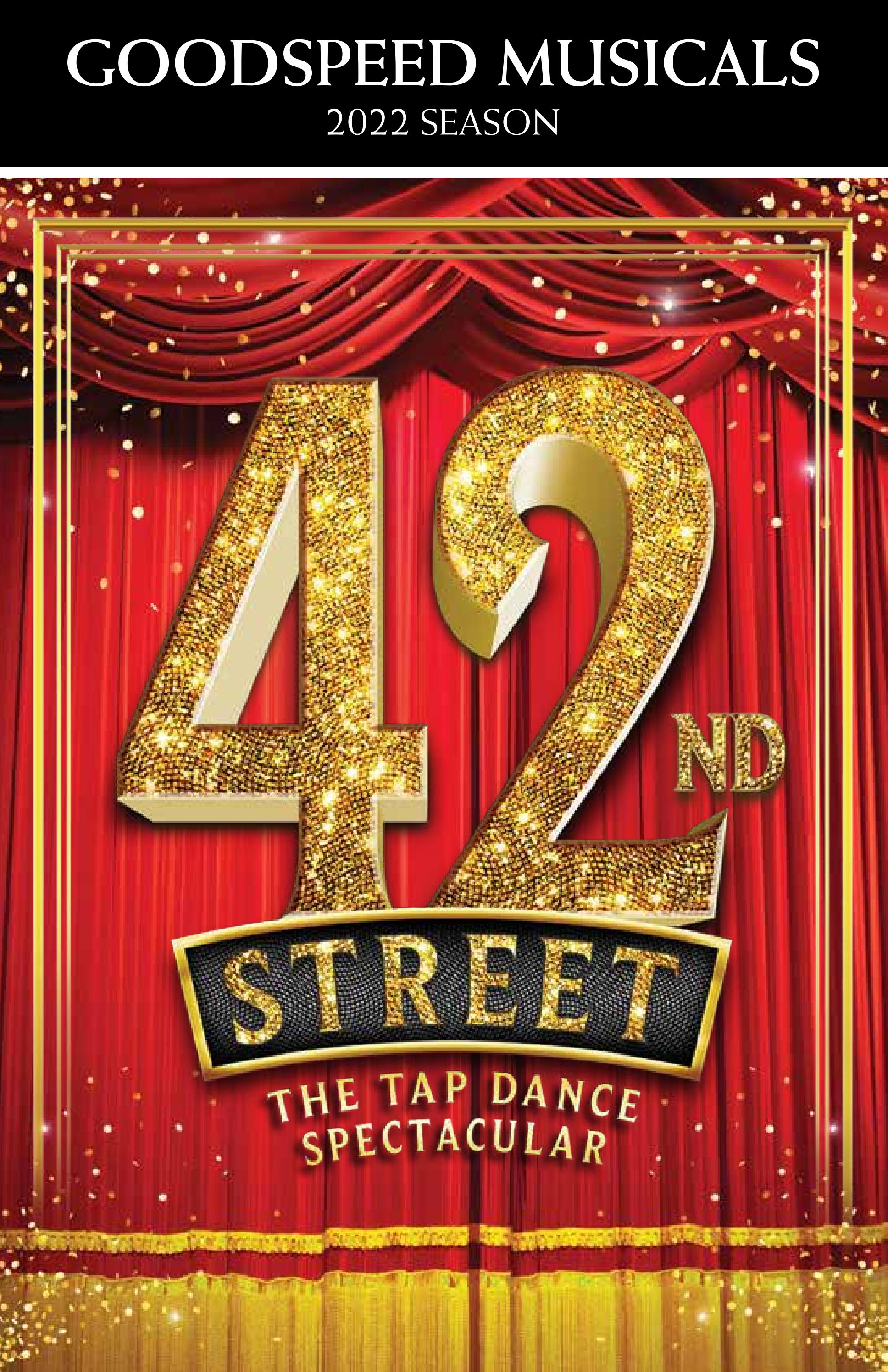 Goodspeed Musicals 42nd Street Program by Goodspeed Musicals - Issuu