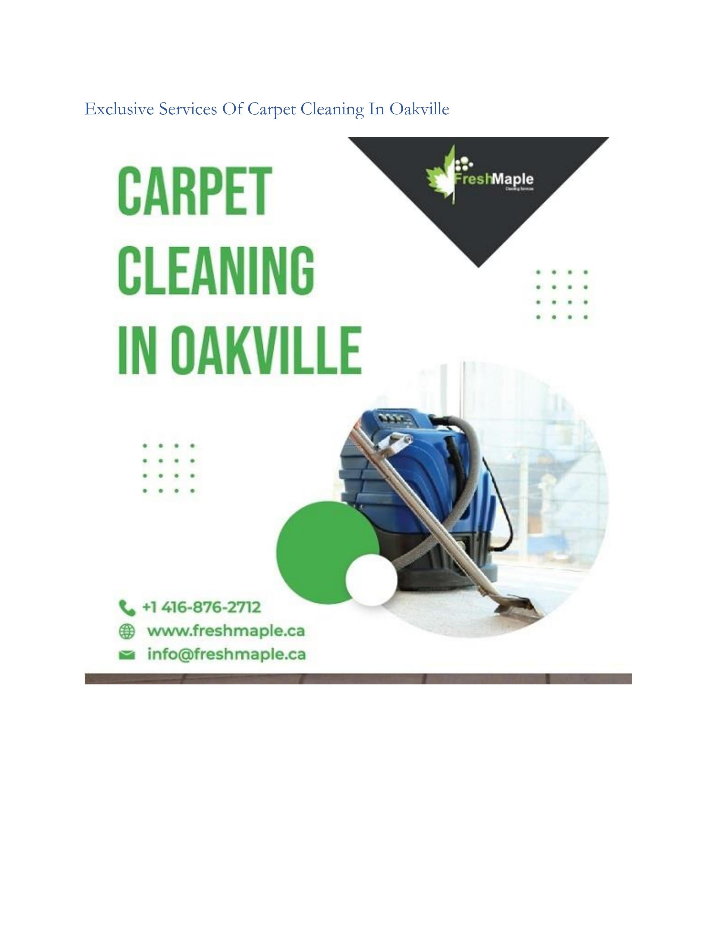 Exclusive Services Of Carpet Cleaning In Oakville by Carpet Cleaning In