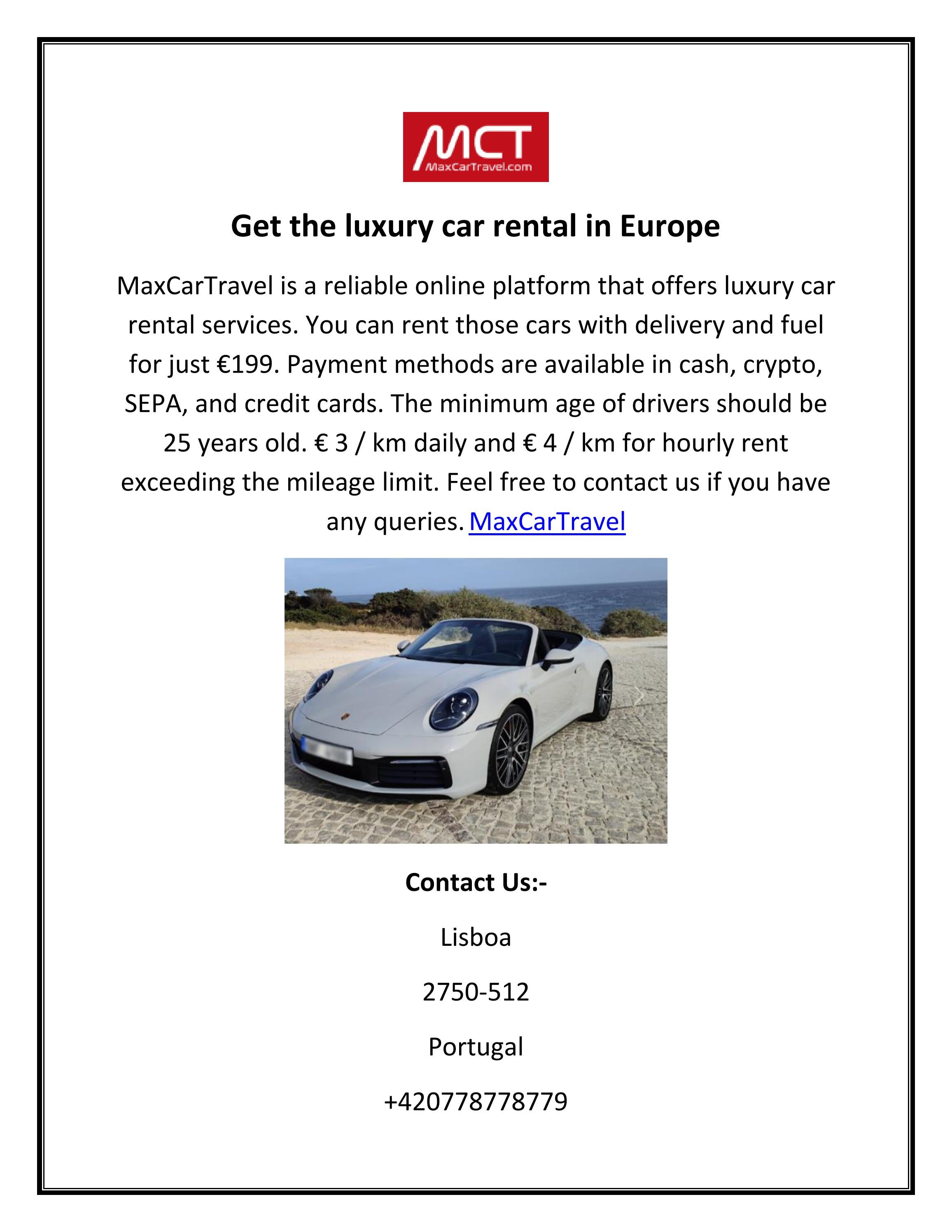 Get the luxury car rental in Europe by Maxcar Travel Issuu