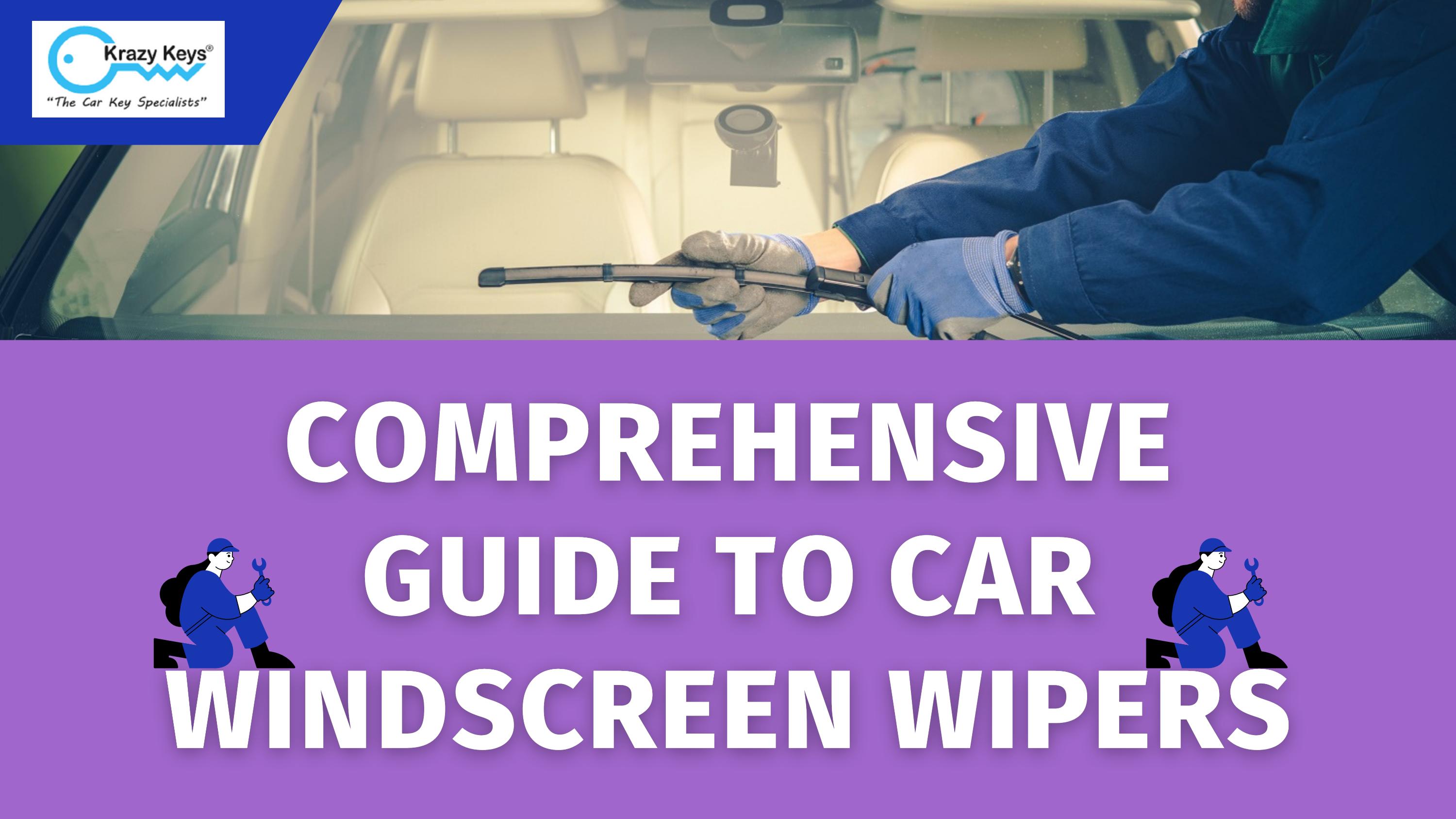 Window Wipers Guide Everything You Need To Know By Krazy Keys Issuu