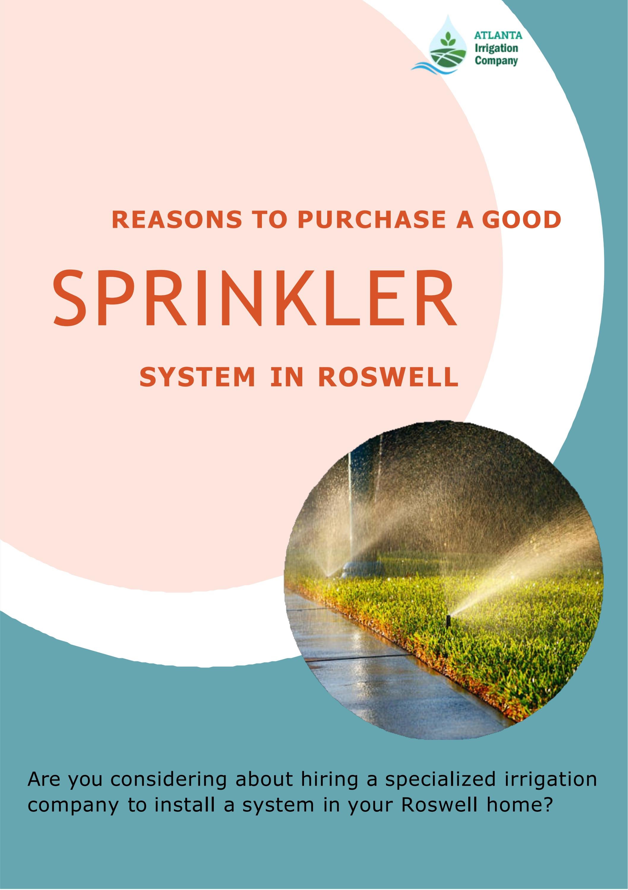 Reasons to Get a Quality Sprinkler System Atlanta Irrigation Company