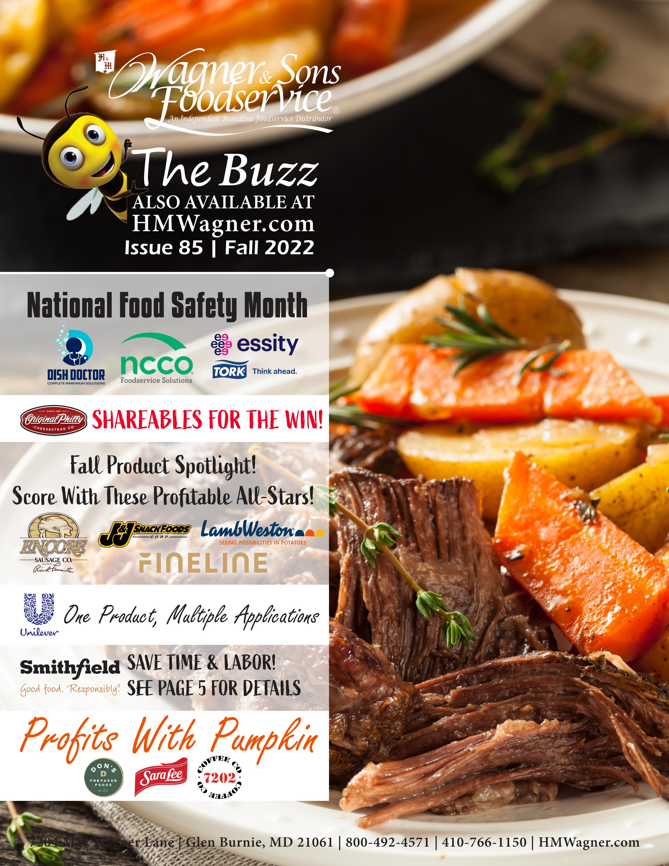 The Buzz Magazine Issue 85 Fall 2022 by Wagner Foodservice Issuu