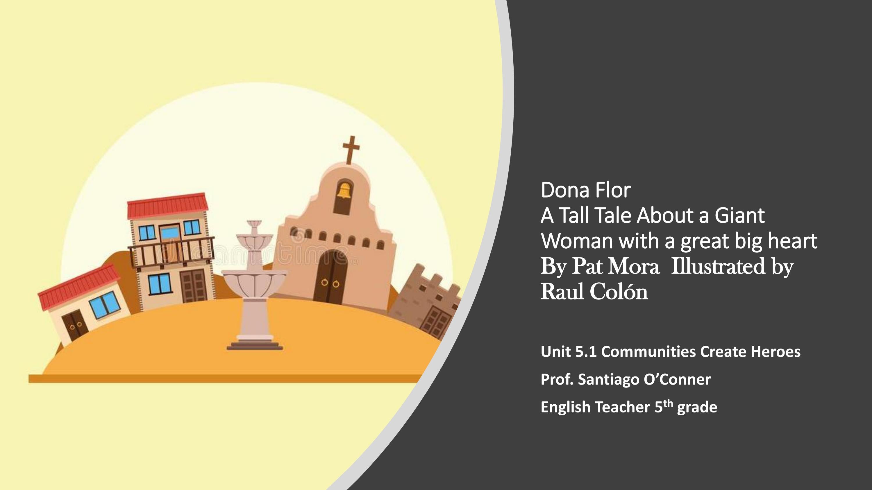 Tall Tale - Dona Flor by msantiagooconner - Issuu