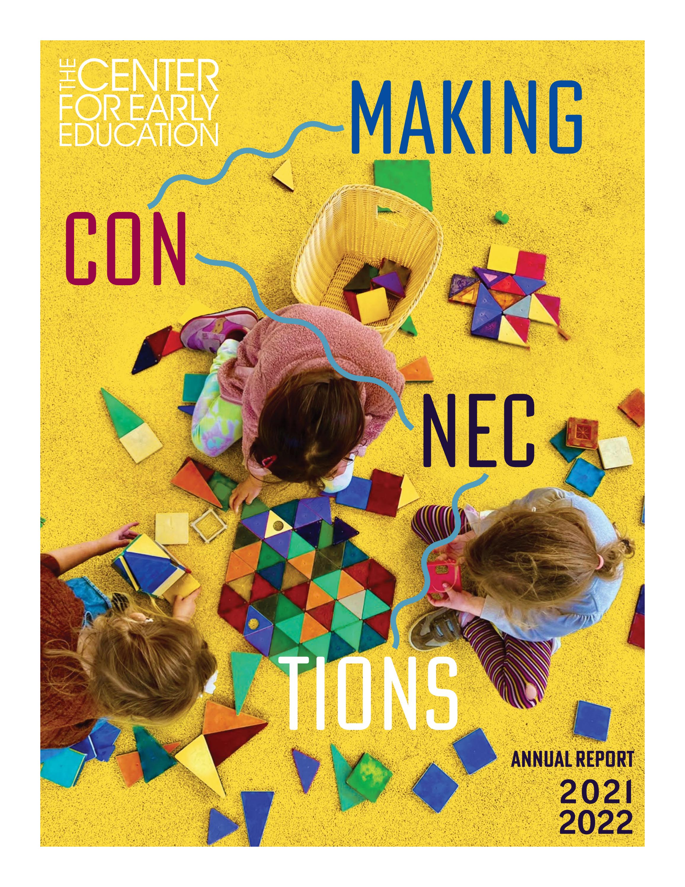 Making Connections The Center for Early Education Annual Report 2021