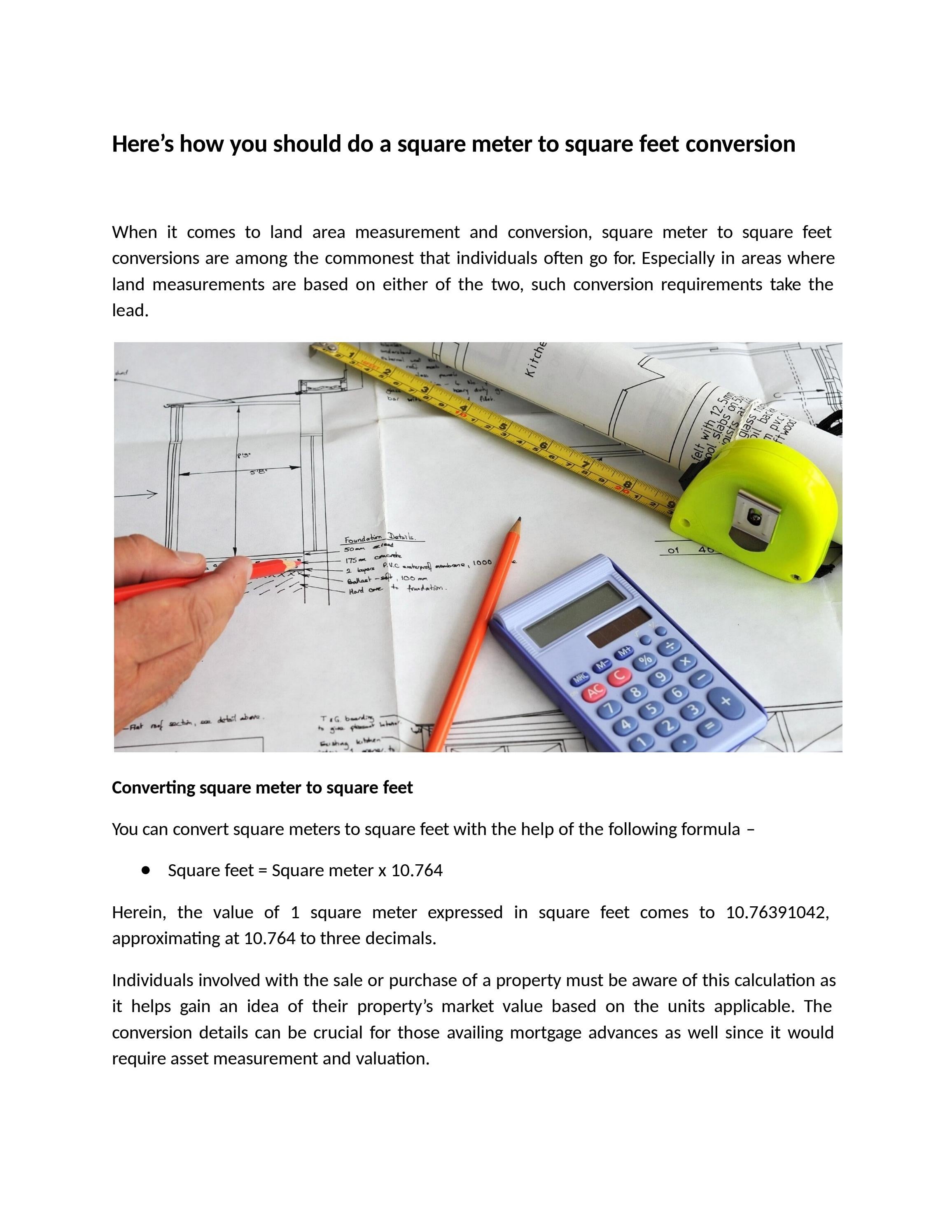 Here’s how you should do a square meter to square feet conversion by