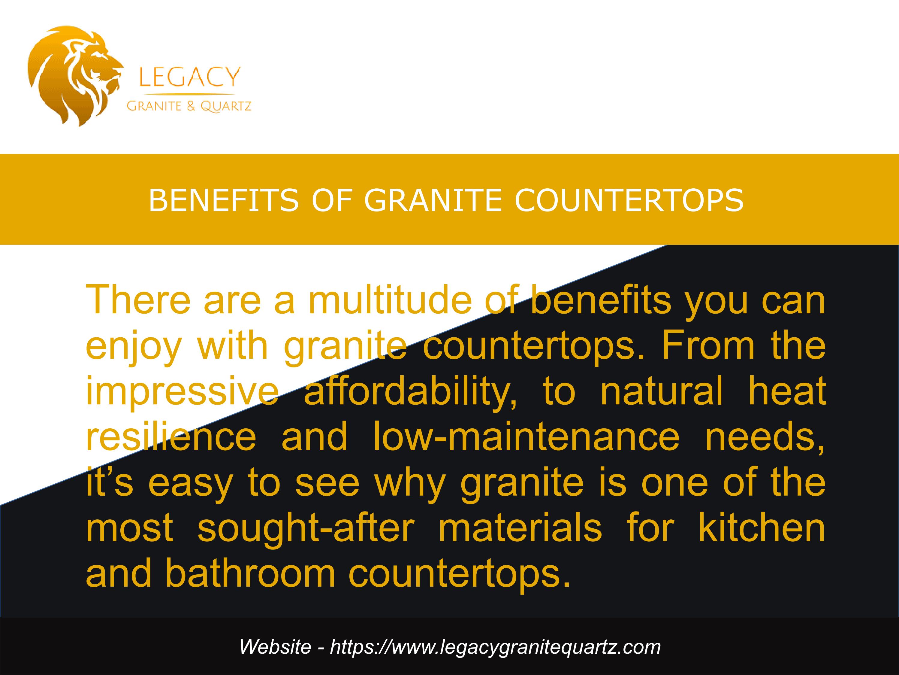Benefits of granite countertops by Legacy Granite Quartz Issuu