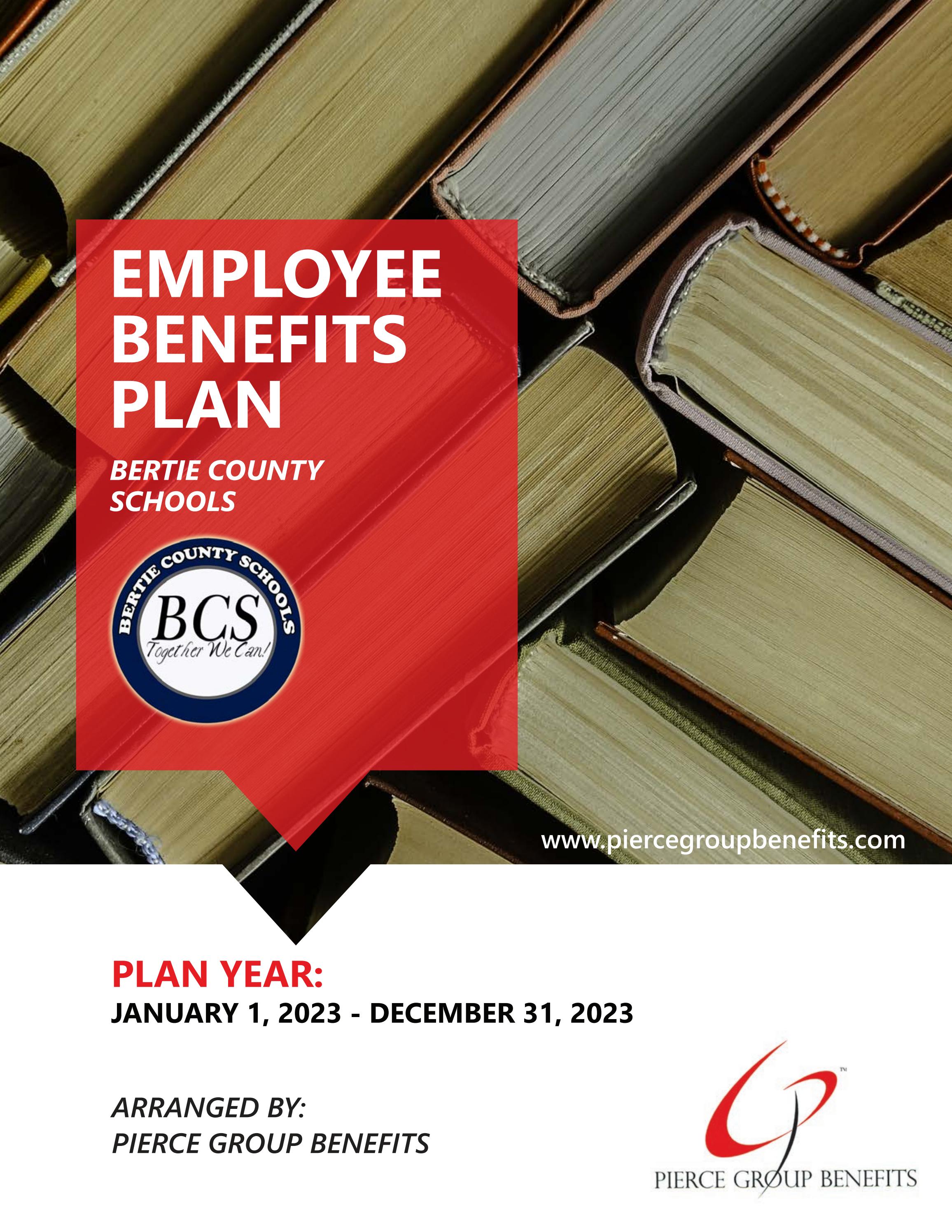 Bertie County Schools 2022 Booklet 23PY by Pierce Group Benefits - Issuu