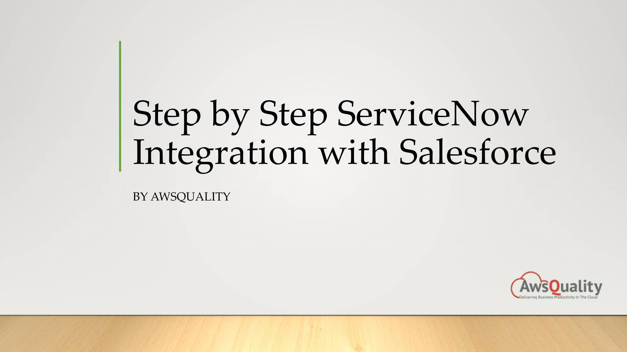 Step by Step ServiceNow Integration with Salesforce by AwsQuality - Issuu
