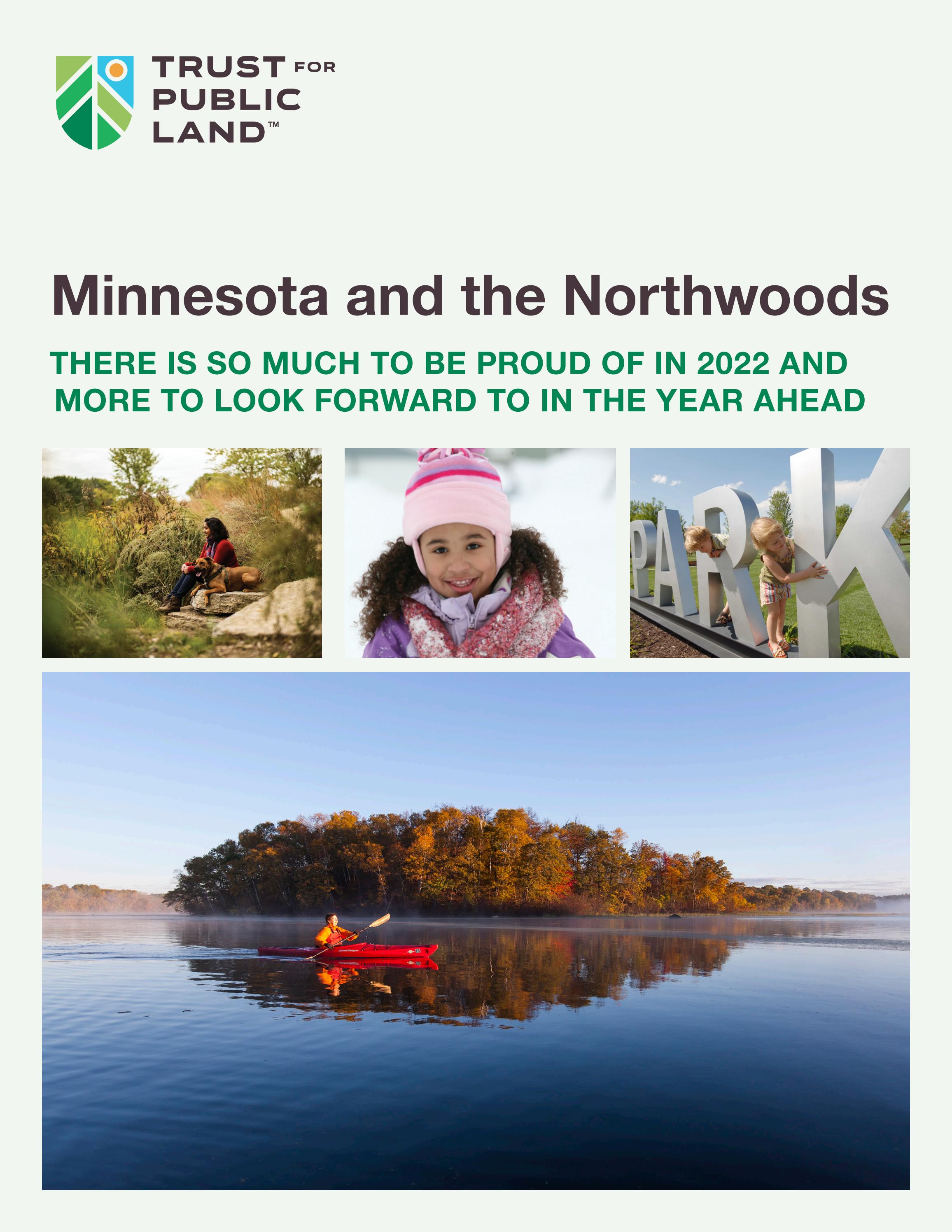 Trust for Public Land in Minnesota and the Northwoods 2022 by Trust