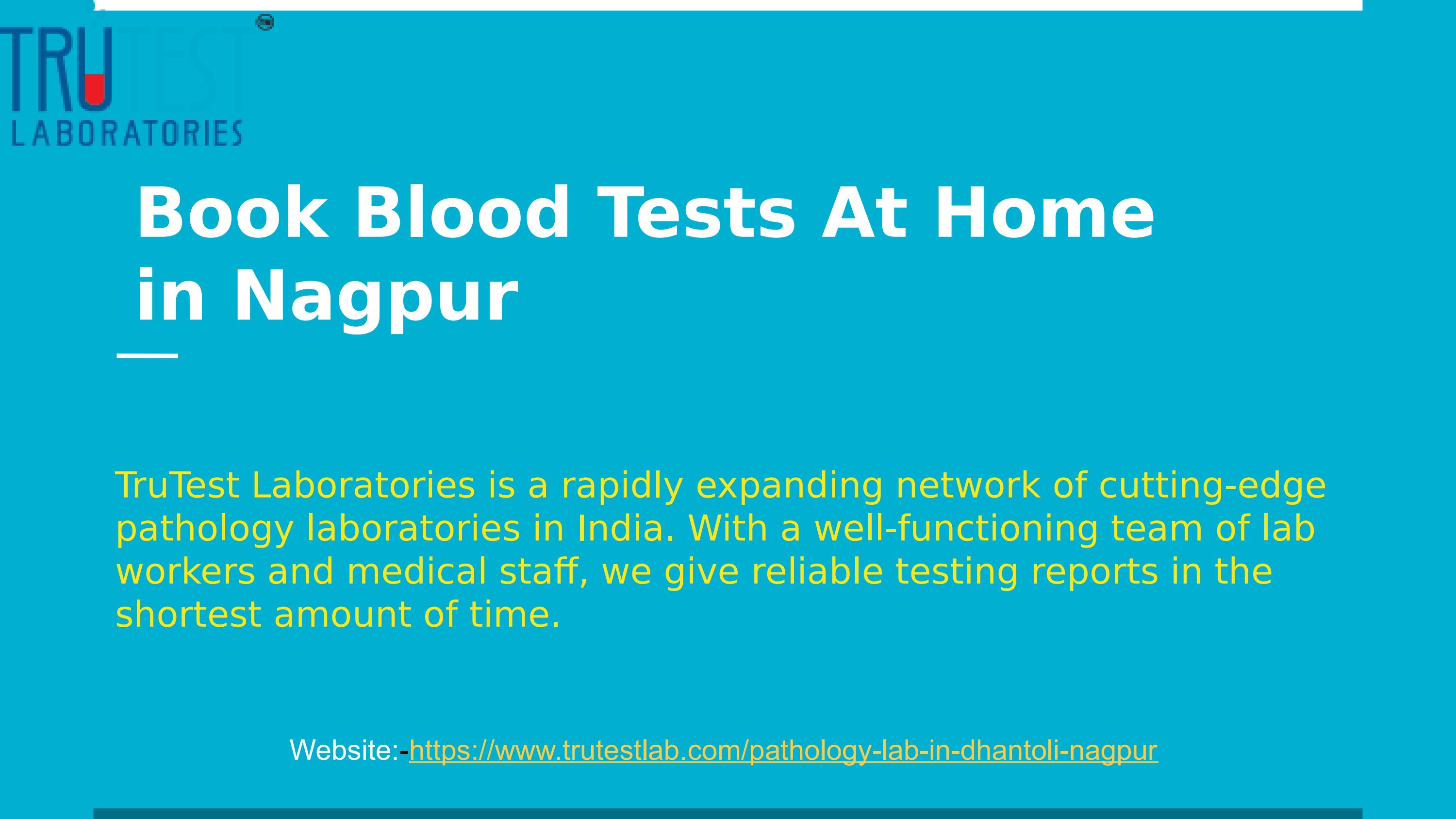 Book Blood Tests At Home in Nagpur by pathologylab Issuu