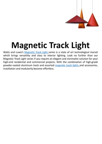 watts_luxes 灯饰目录 · Magnetic 轨道灯 | Watts × Luxes | 建筑 灯饰 第 6 页