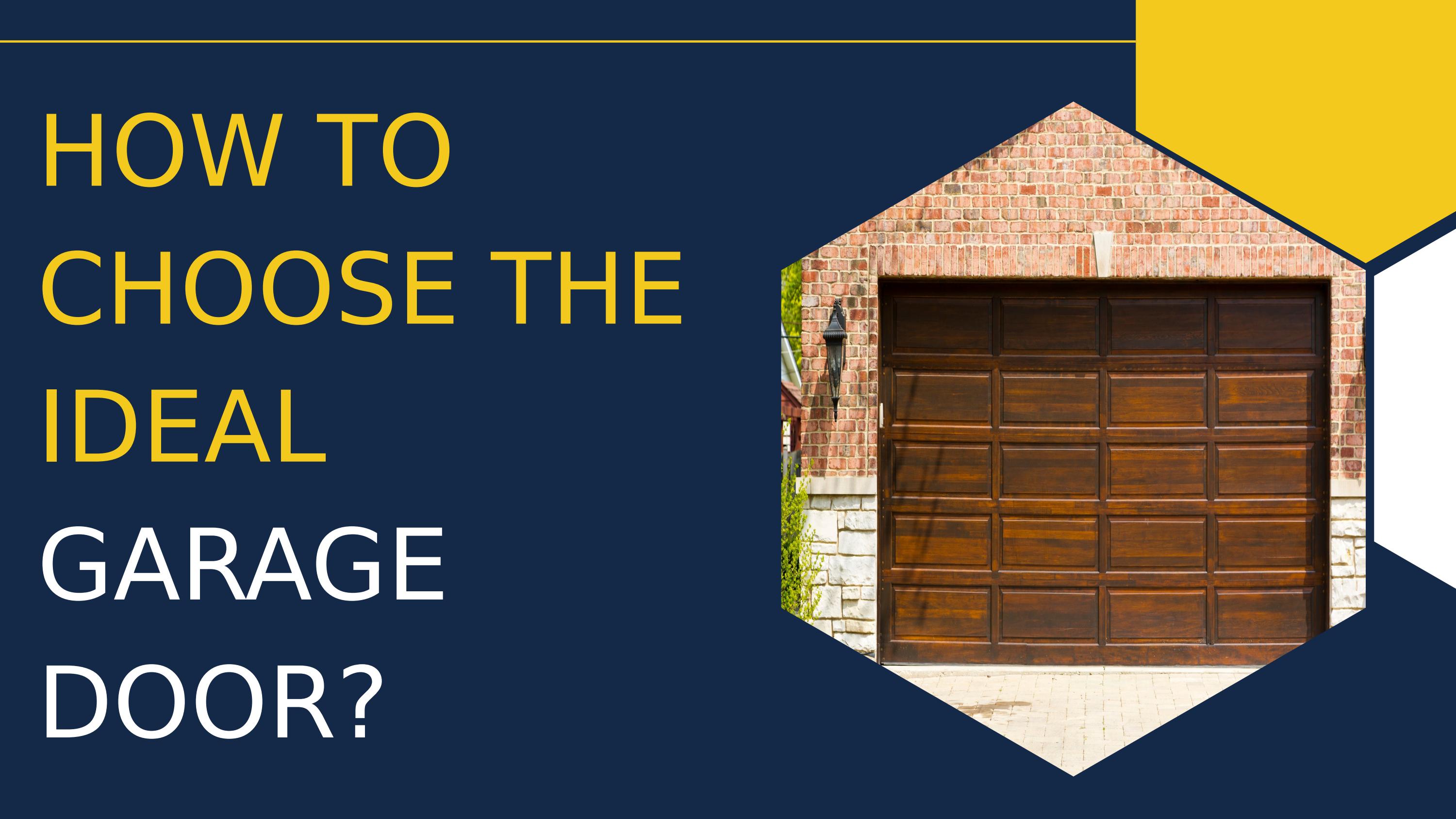 HOW TO CHOOSE THE IDEAL GARAGE DOOR? by Five Star Door Service Issuu
