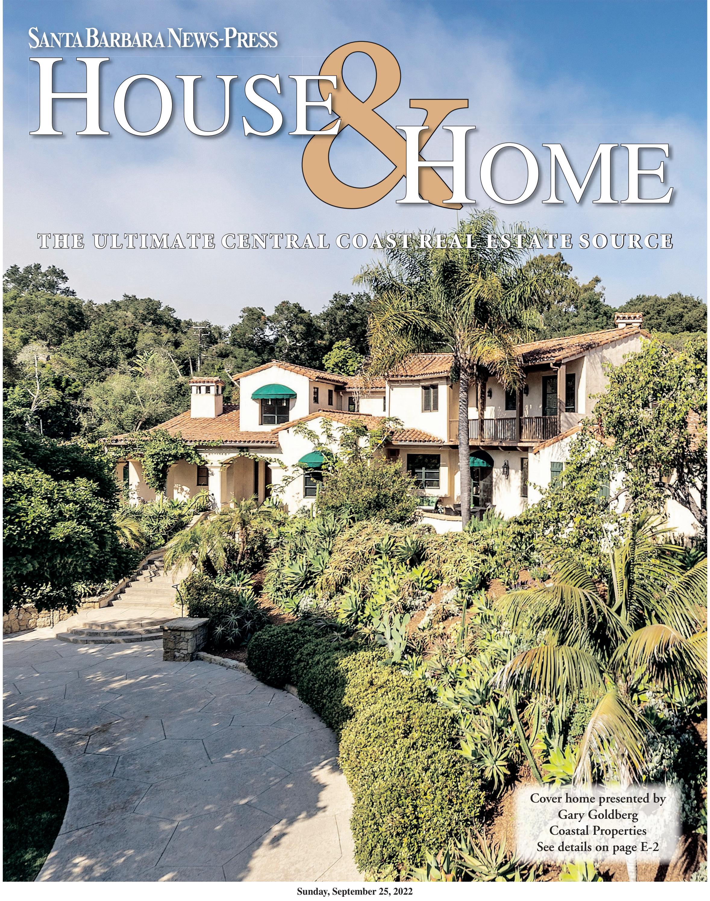 House & Home September 25, 2022 by Santa Barbara NewsPress Issuu