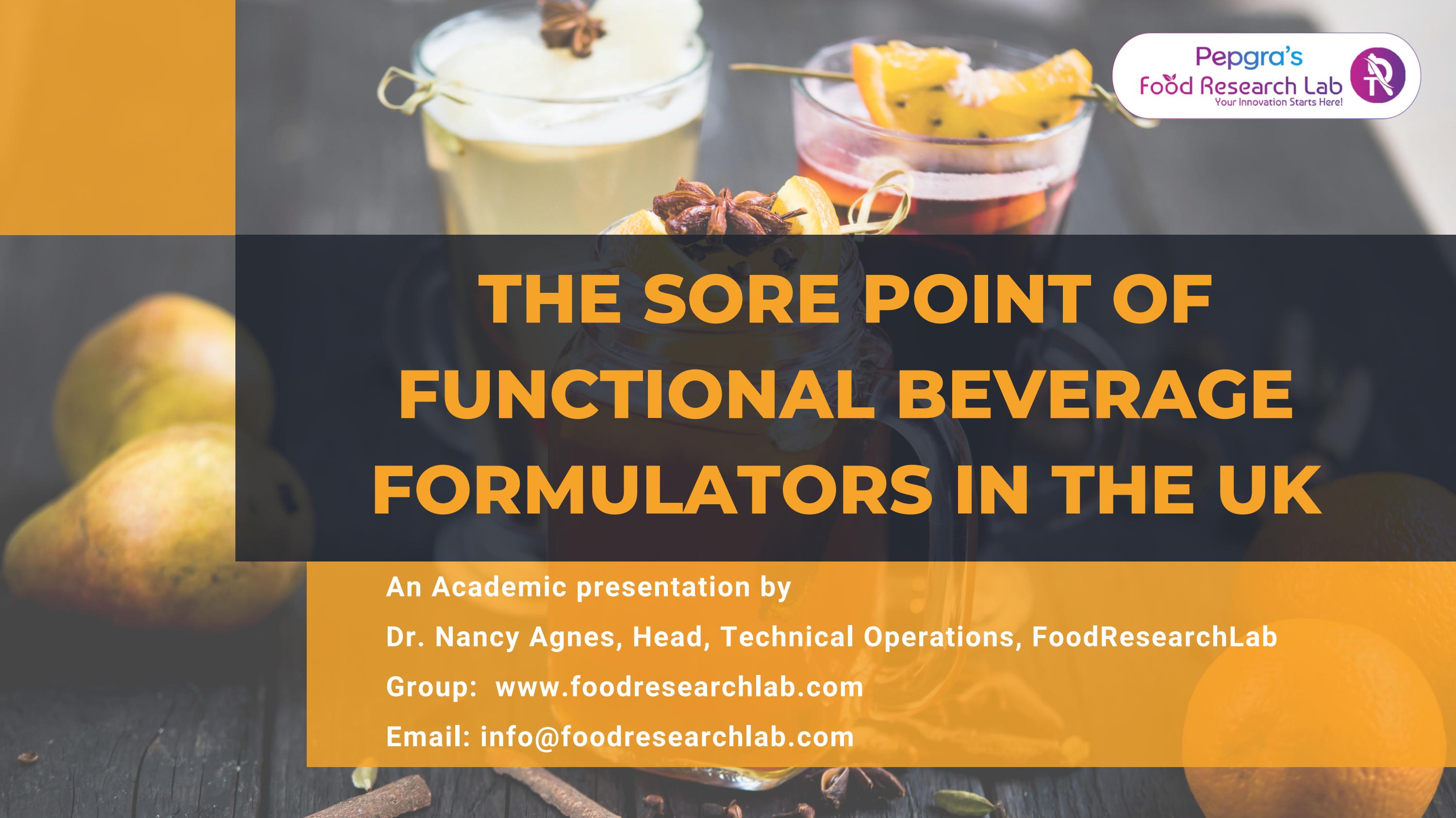 The pain point of functional beverage formulators in the UK by