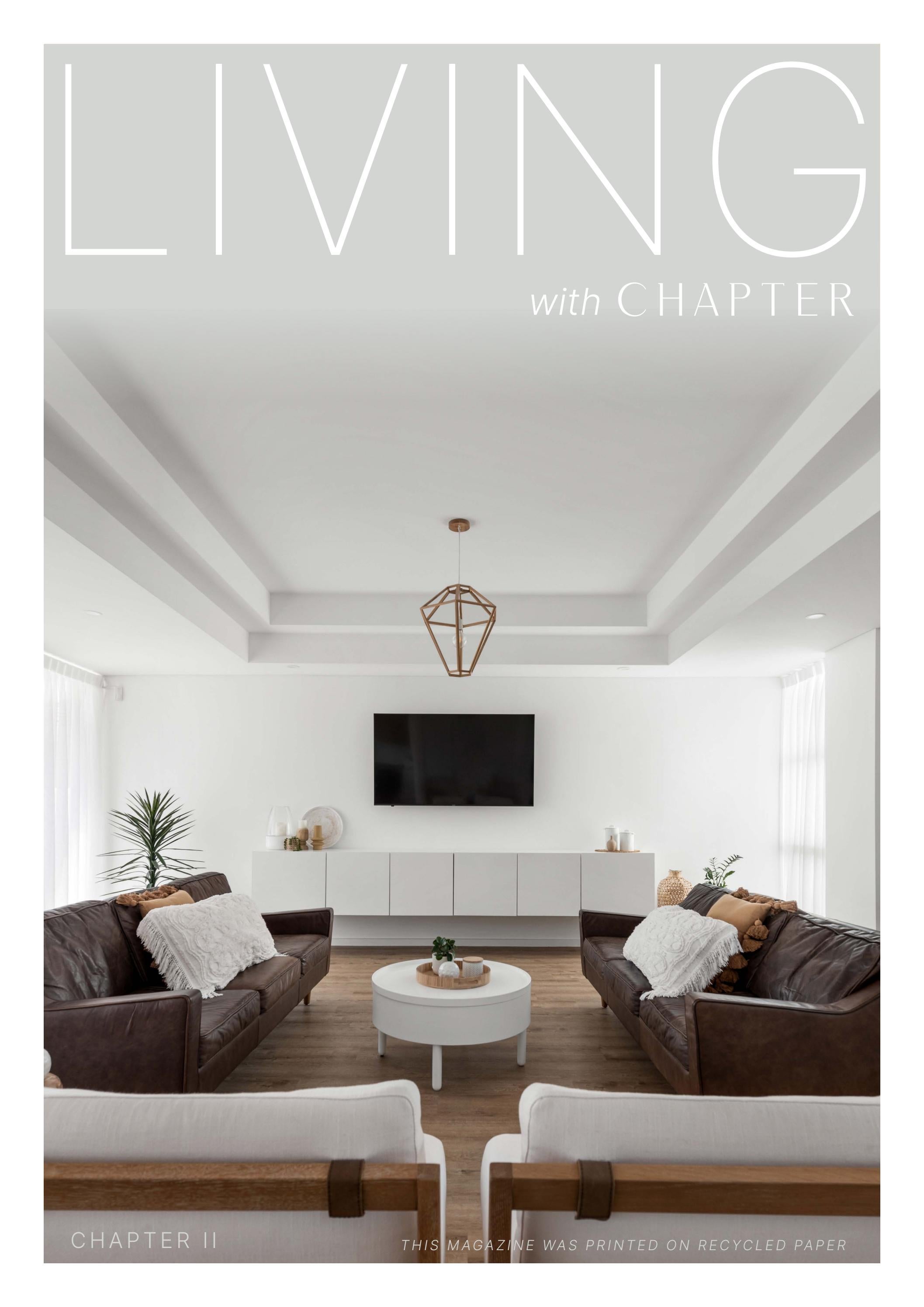 Chapter Living Edition II by Chapter Estate Groups - Issuu