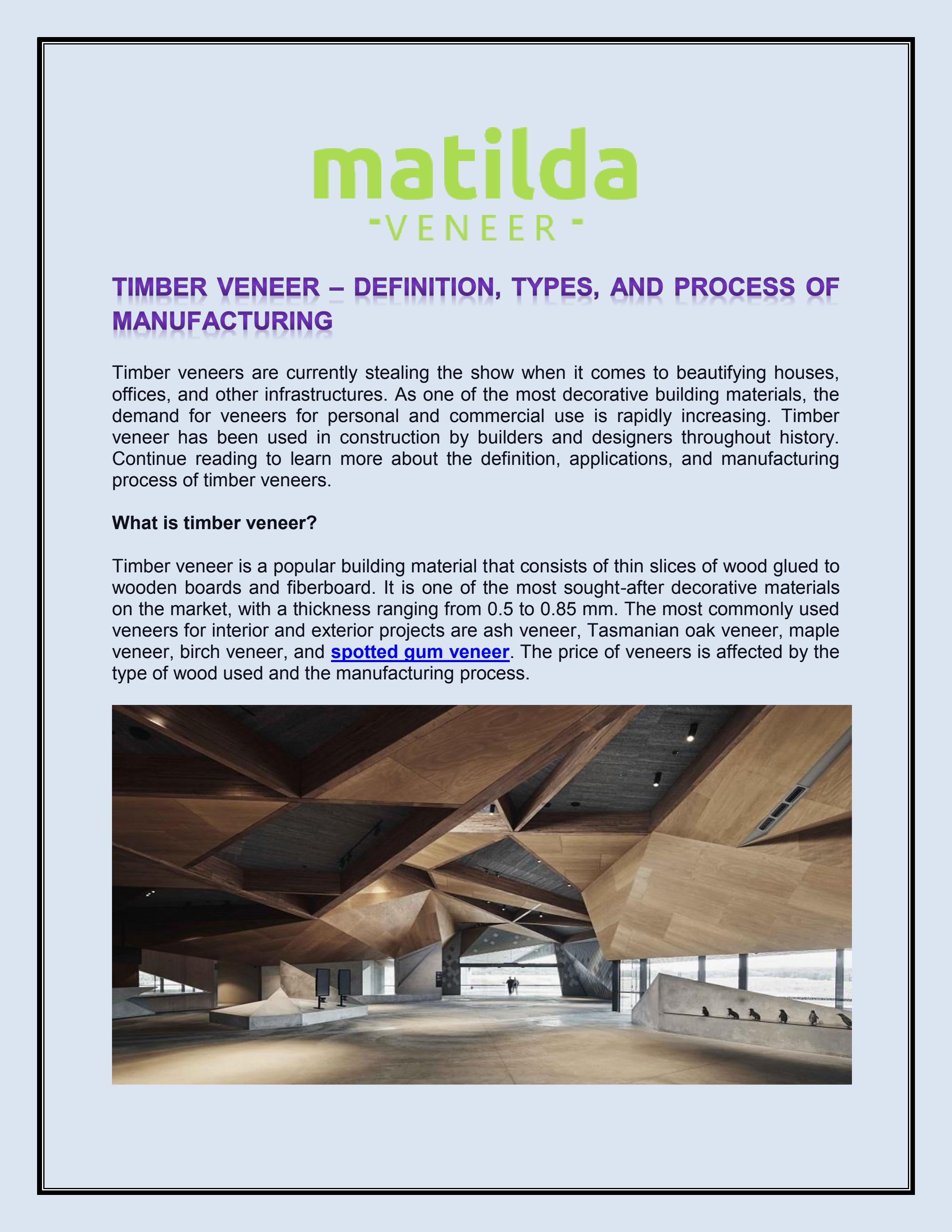 Timber Veneer Definition, Types, and Process of Manufacturing by