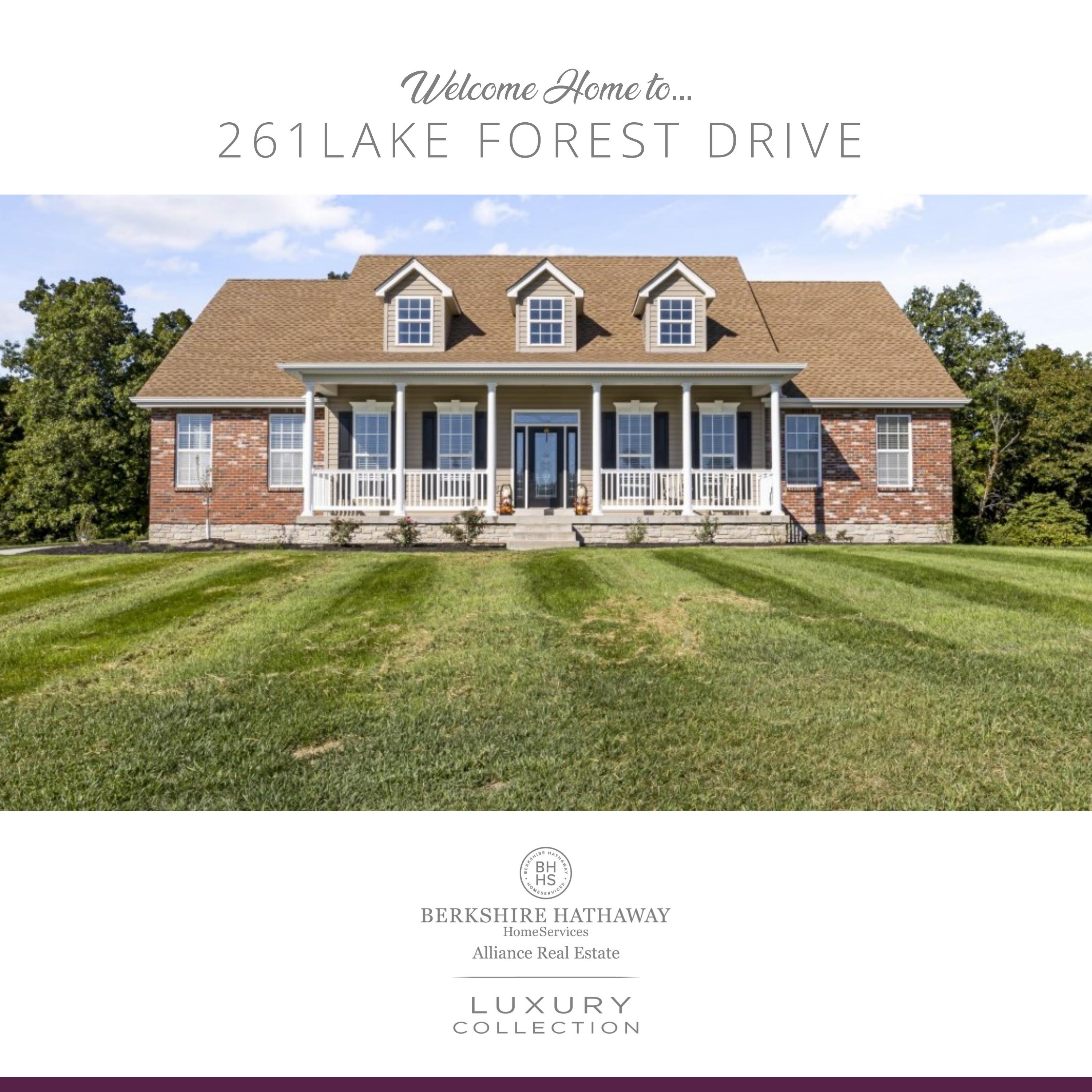 Home To 261 Lake Forest Drive! by Berkshire Hathaway