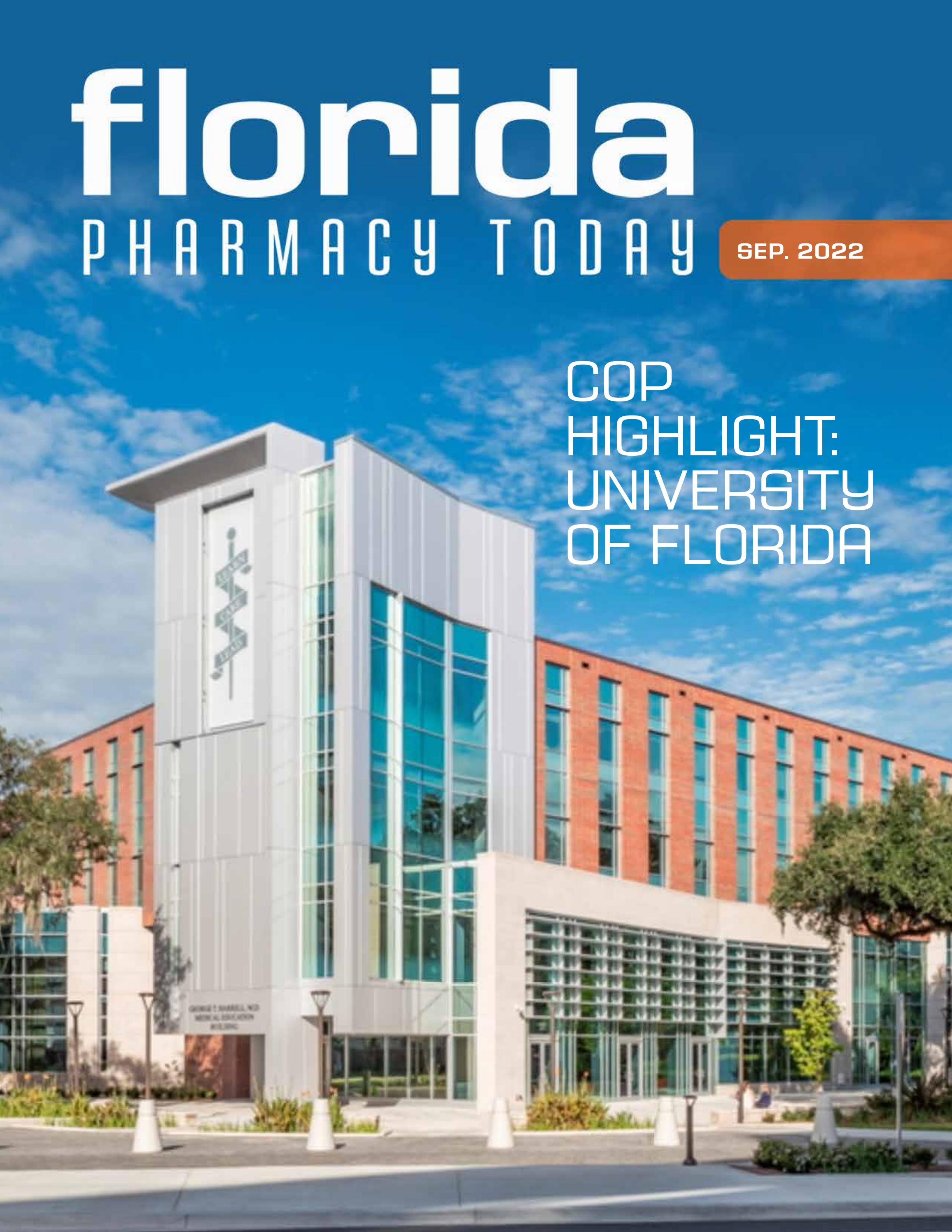 September 2022 Florida Pharmacy Today by Florida Pharmacy Today Issuu