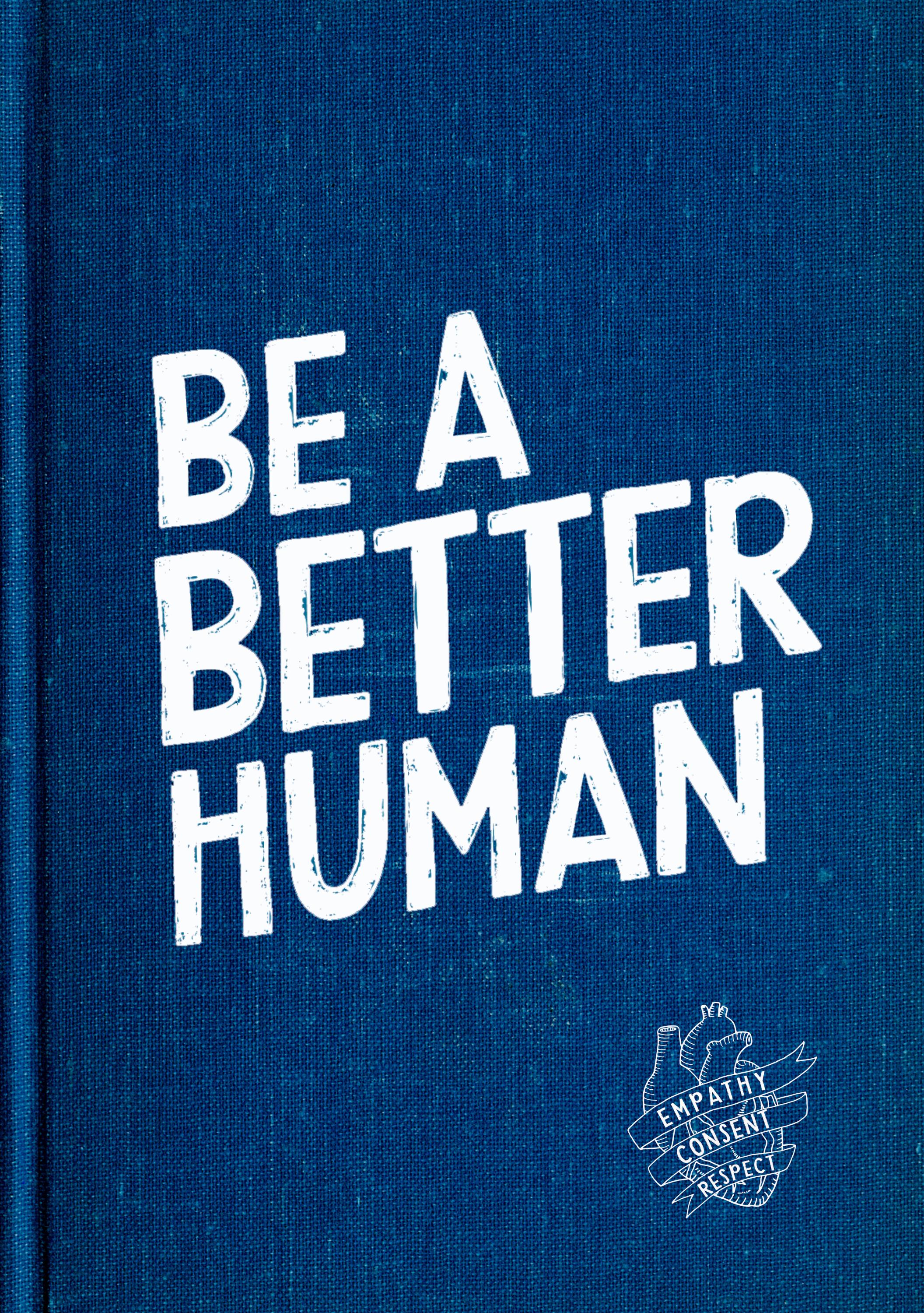 Be a Better Human. New & Improved by Victoria University Student Union ...