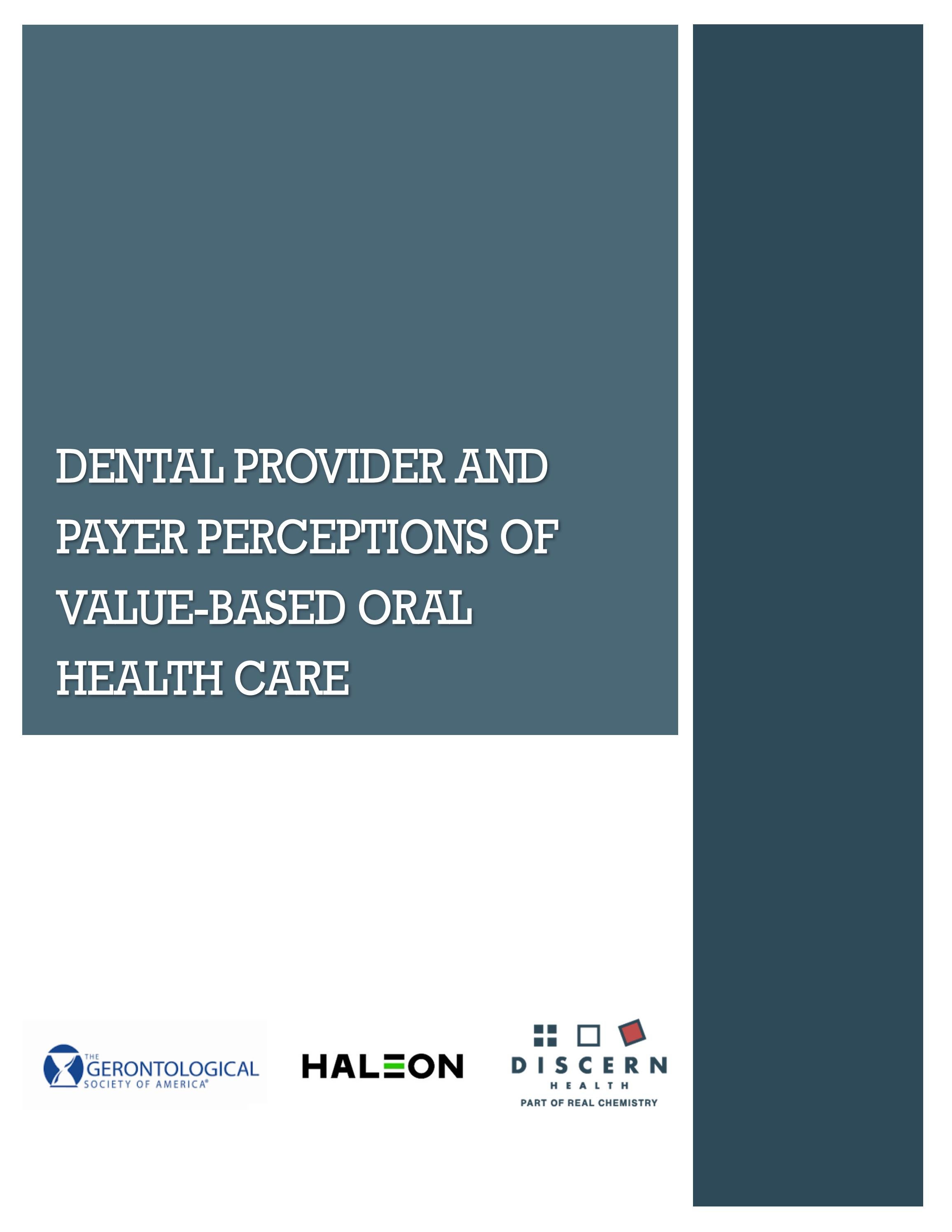 Dental Provider and Payer Perceptions of ValueBased Oral Health Care