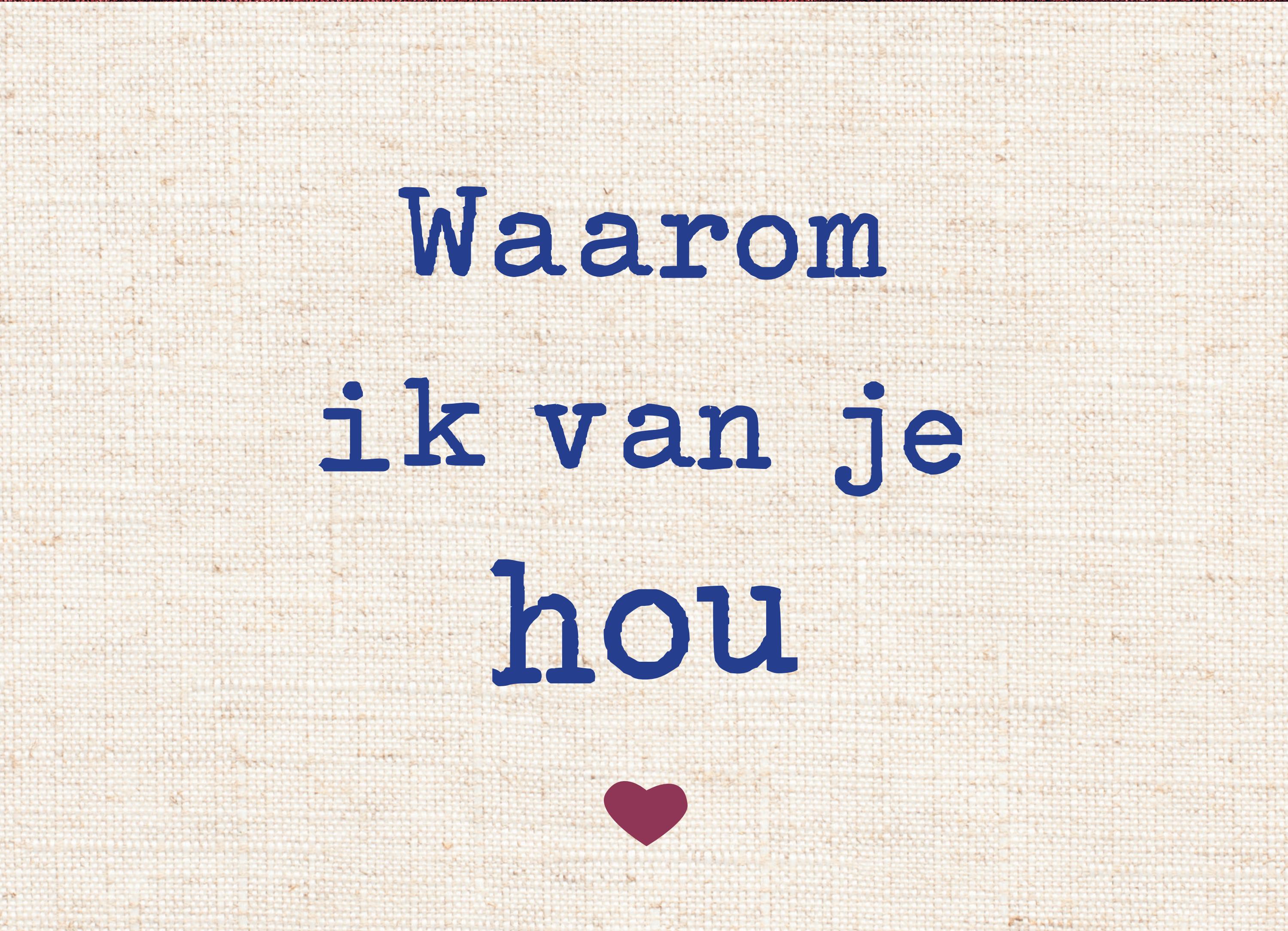 Waarom ik van je hou mini-editie by Veen Bosch & Keuning uitgeversgroep