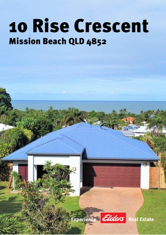 10 Rise Crescent, Mission Beach QLD by eldersgympie Issuu