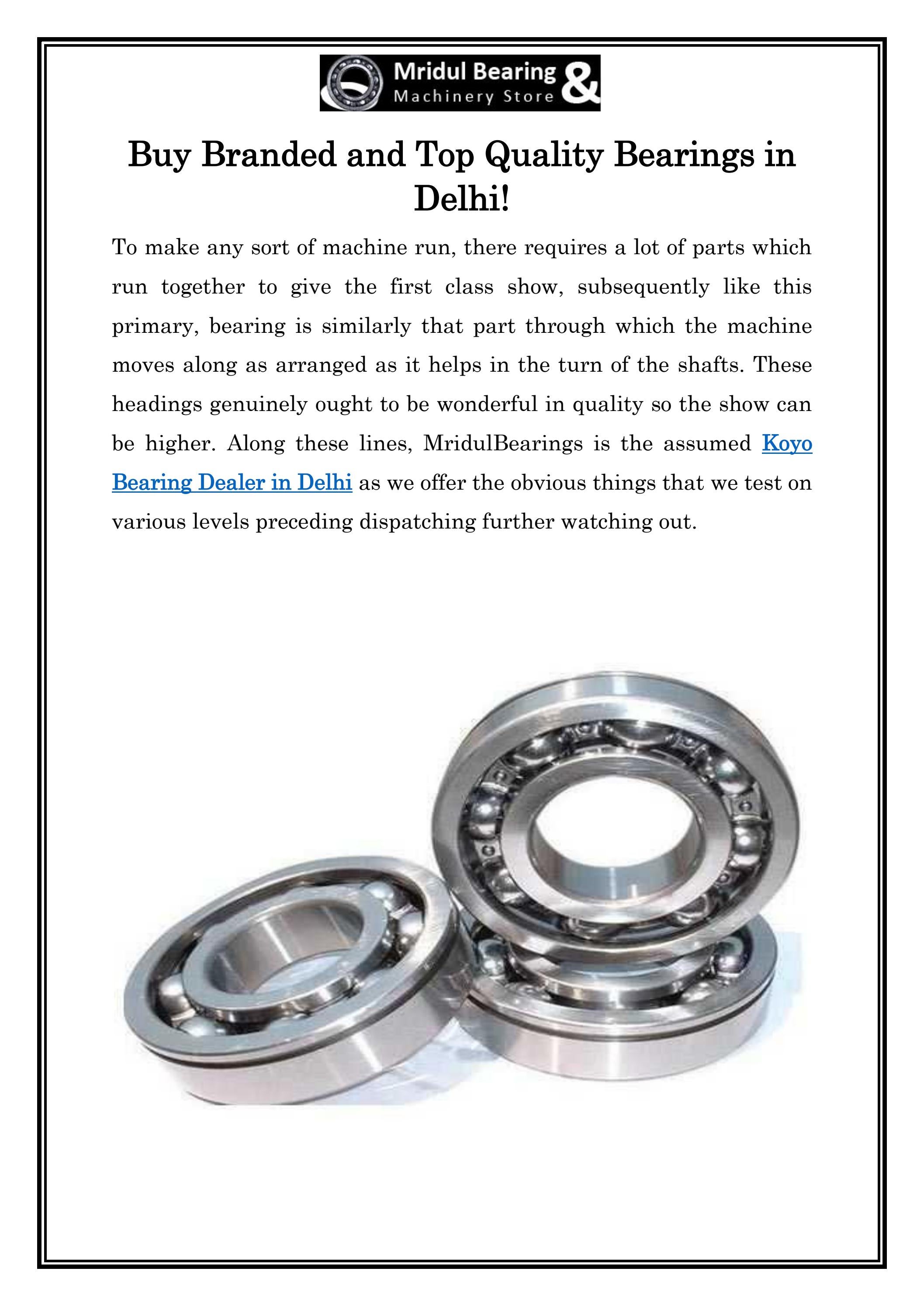 Buy Branded and Top Quality Bearings in Delhi! by Mridul Bearing
