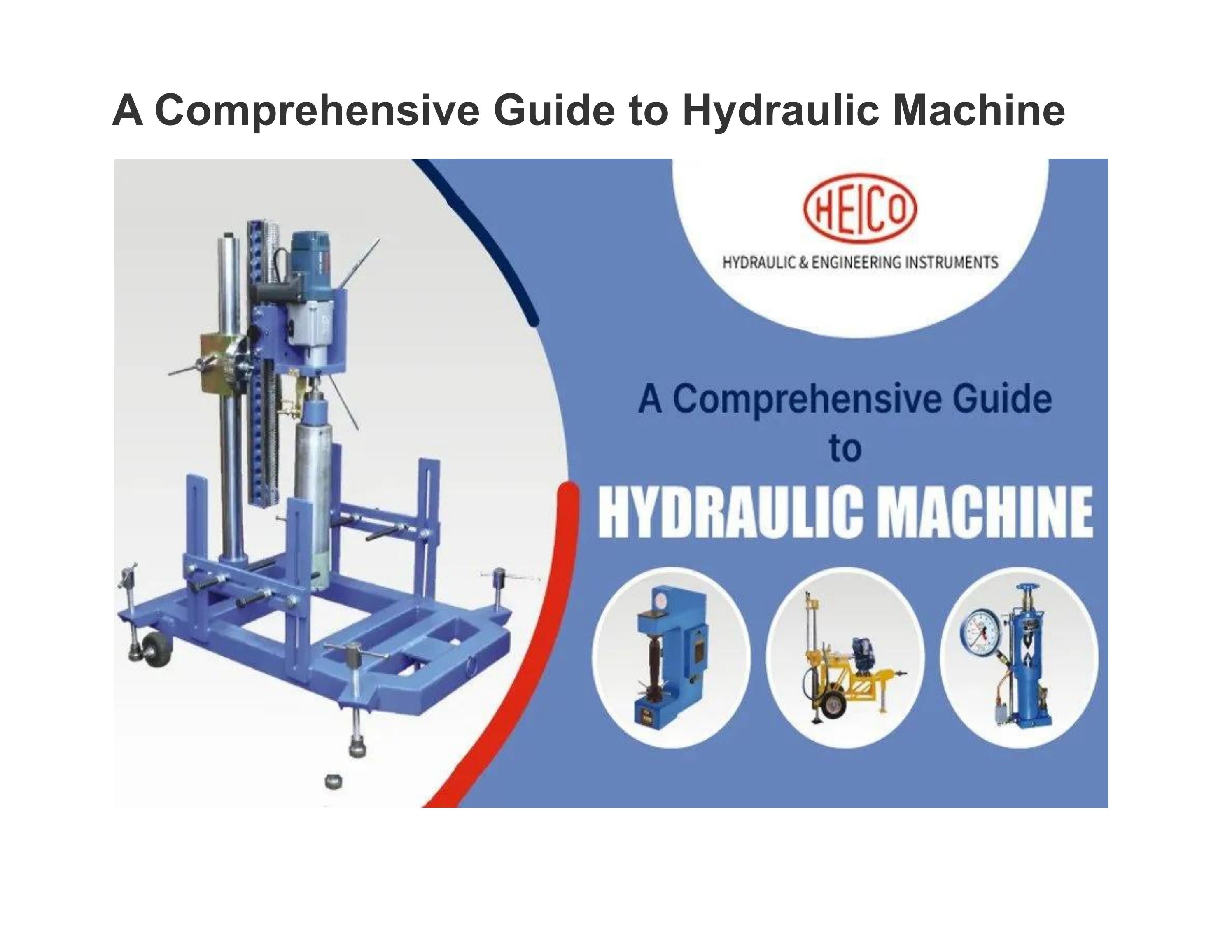 A Comprehensive Guide to Hydraulic Machine by HYDRAULIC & ENGINEERING