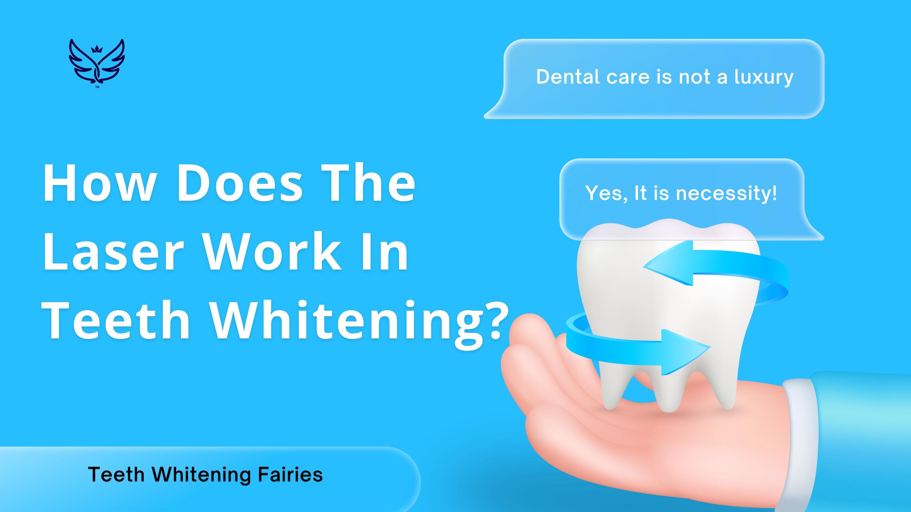 How Does The Laser Work In Teeth Whitening by Teeth Whitening Fairies Issuu