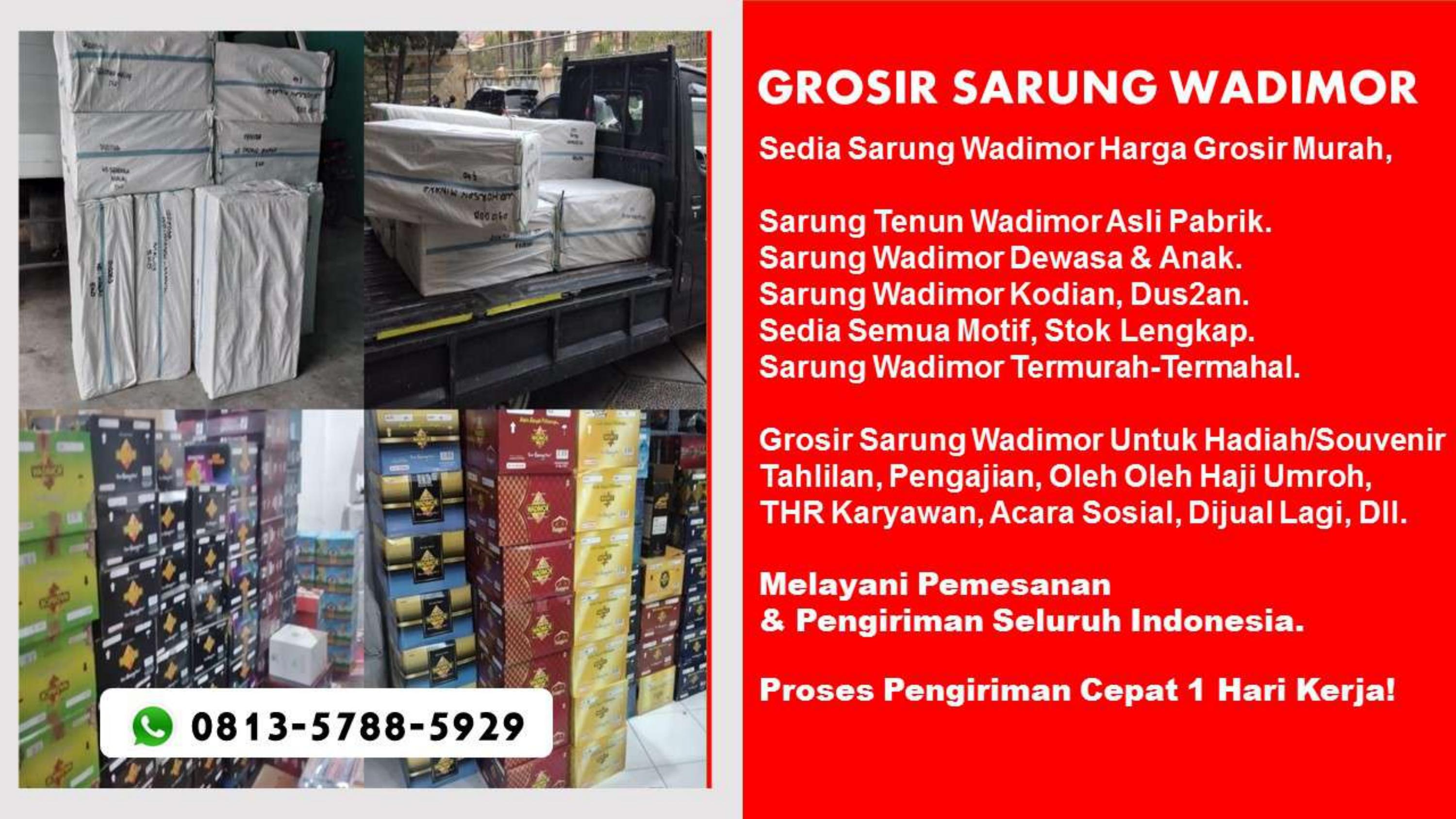 HARGA GROSIR, WA 081357885929 Toko Sarung Wadimor Di Jember by Grosir