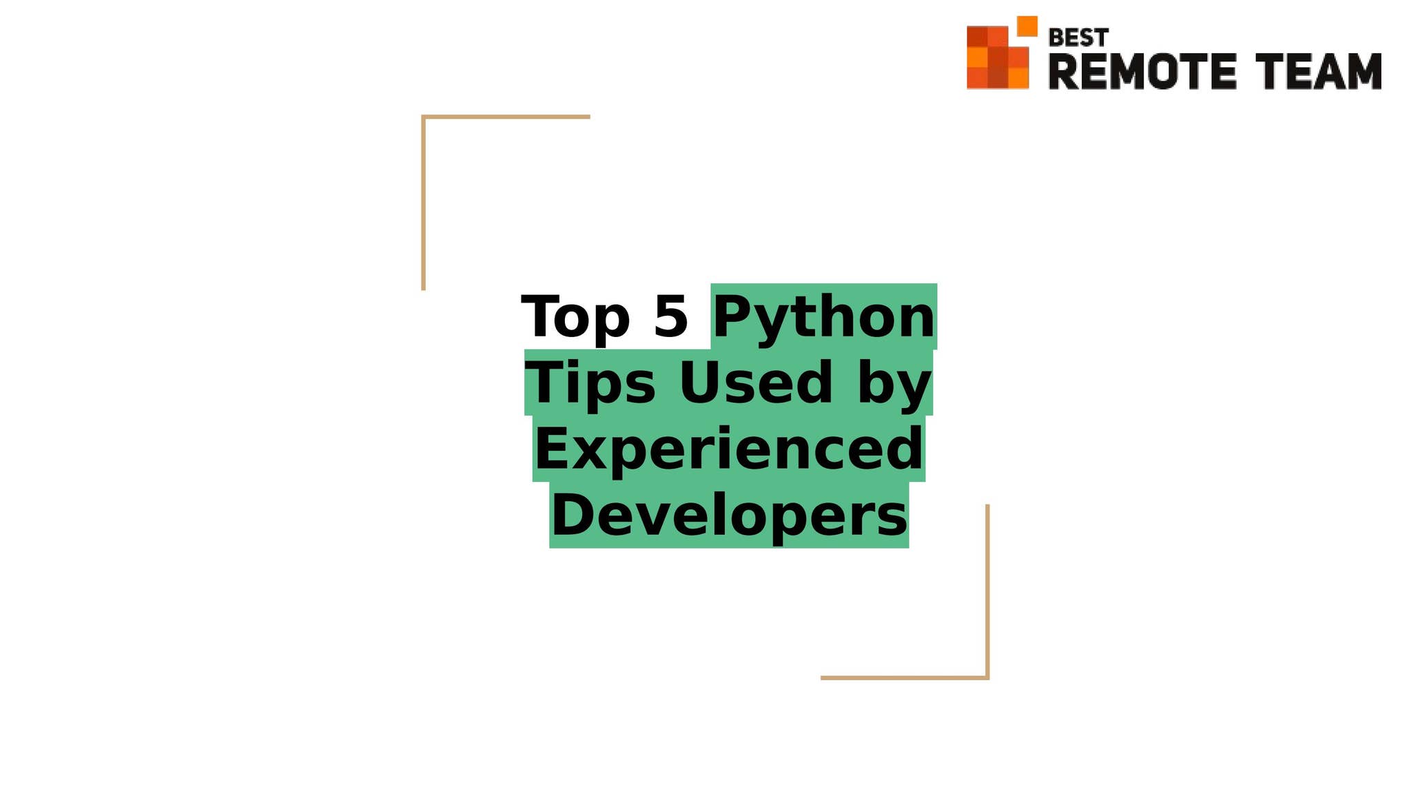 Top 5 Python tips used by experienced developers by bestremoteteam - Issuu