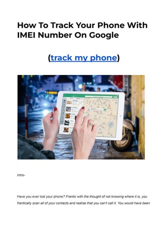 how-to-track-your-phone-with-imei-number-on-google-by-trackimei3-issuu