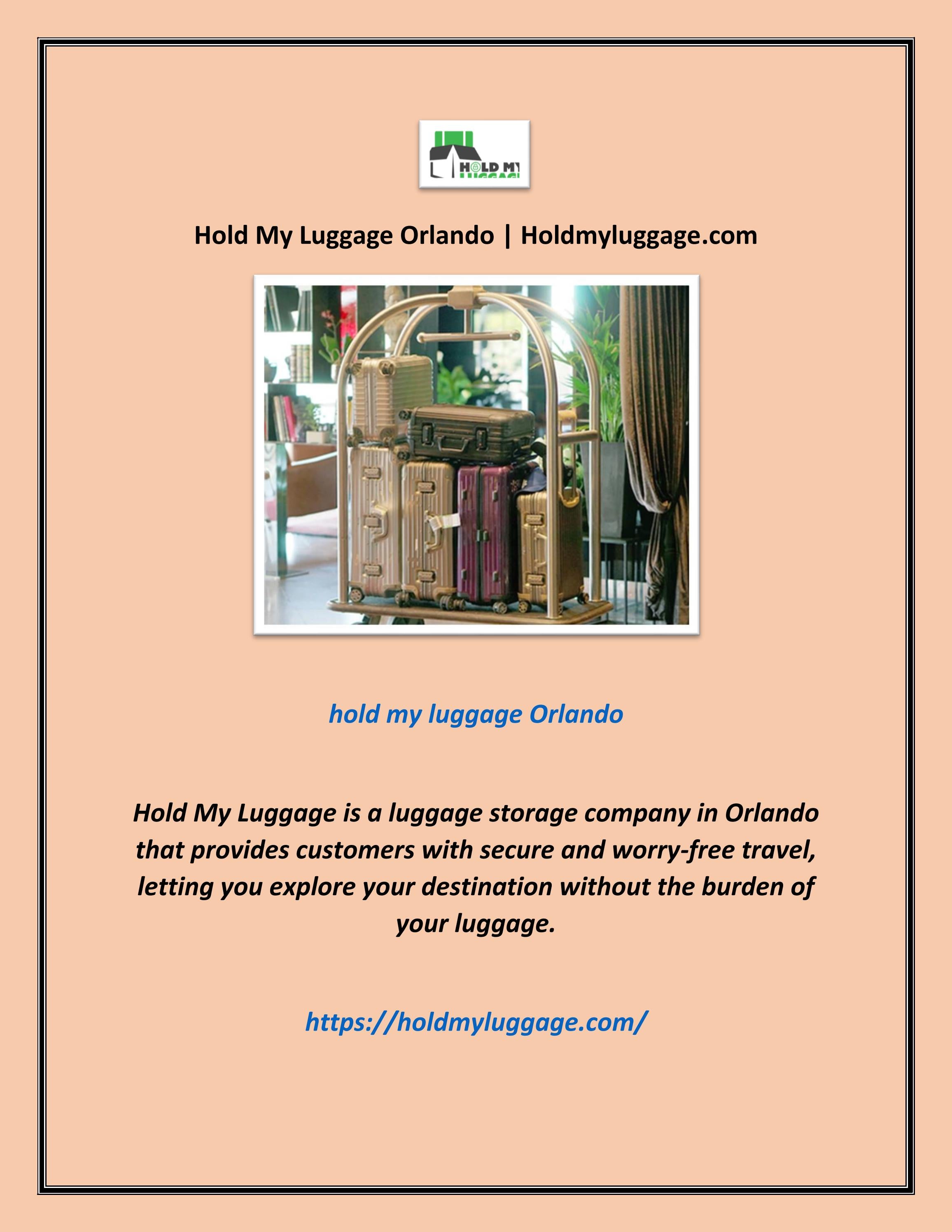 Hold My Luggage Orlando by holdmyluggage Issuu